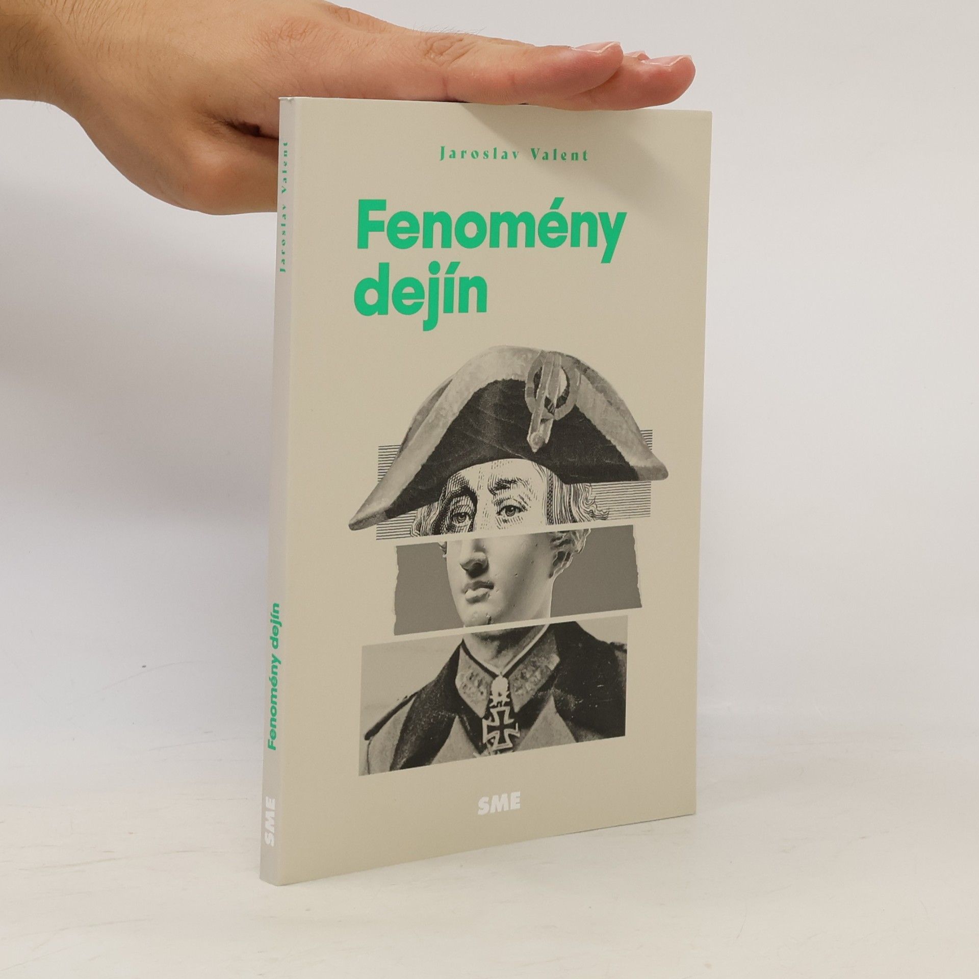 Jaroslav Valent Fenomény dejín