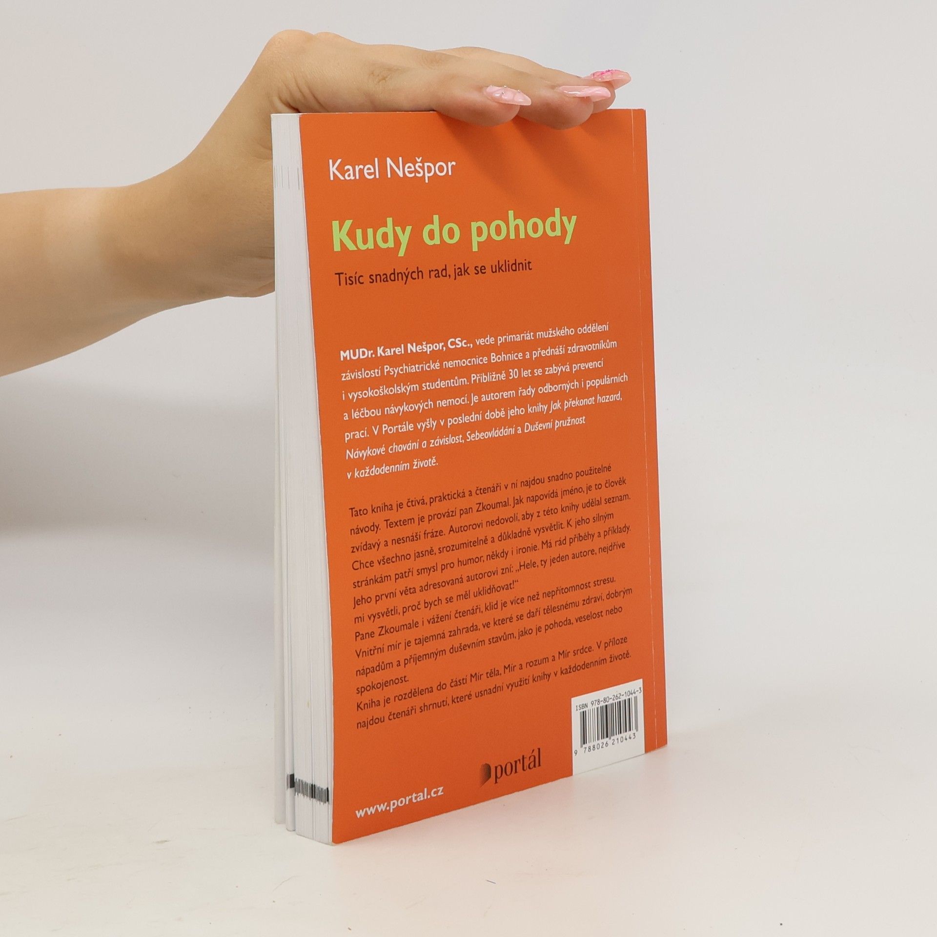 Karel Nešpor Kudy do pohody. Tisíc snadných rad, jak se uklidnit