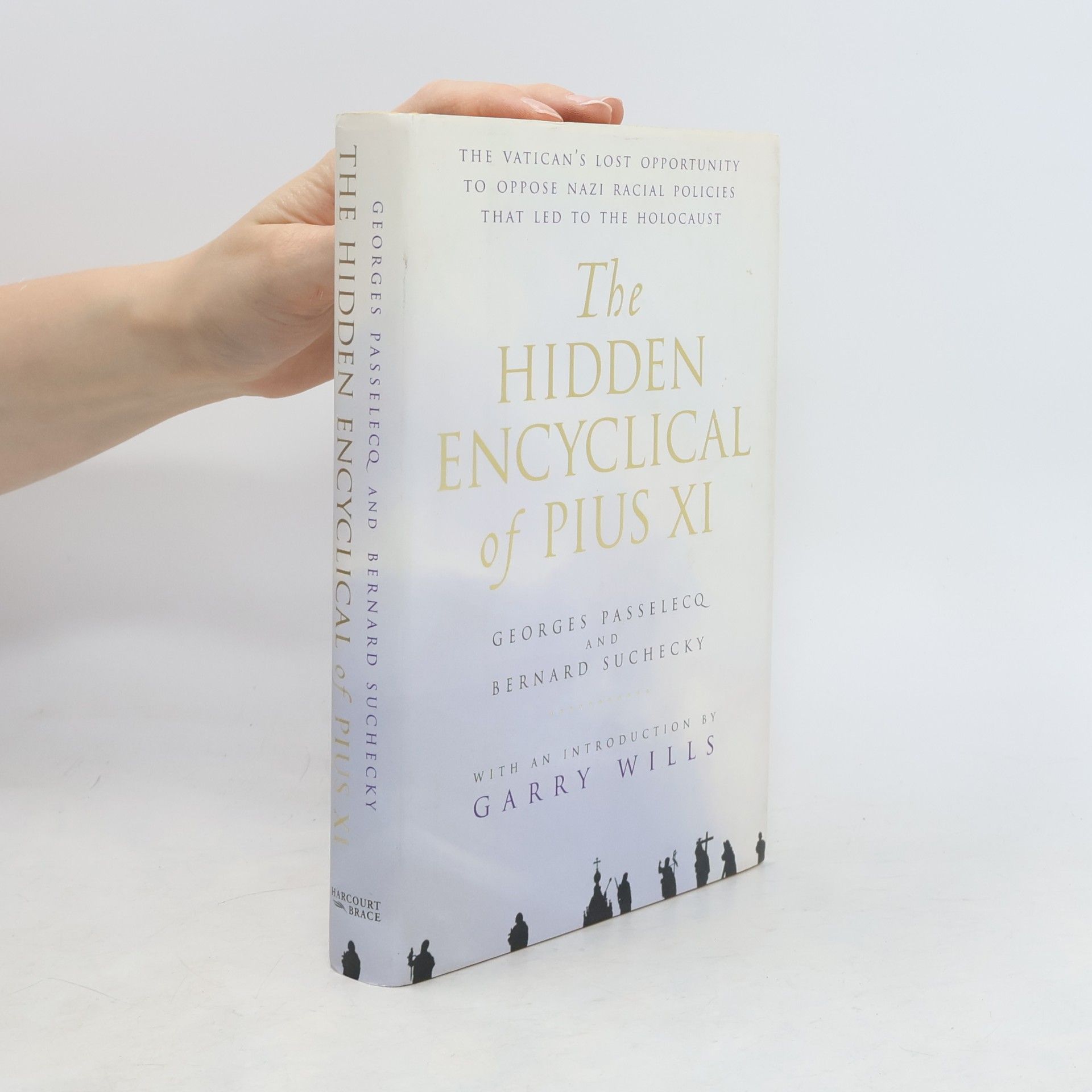 Bernard Suchecky The Hidden Encyclical of Pius XI