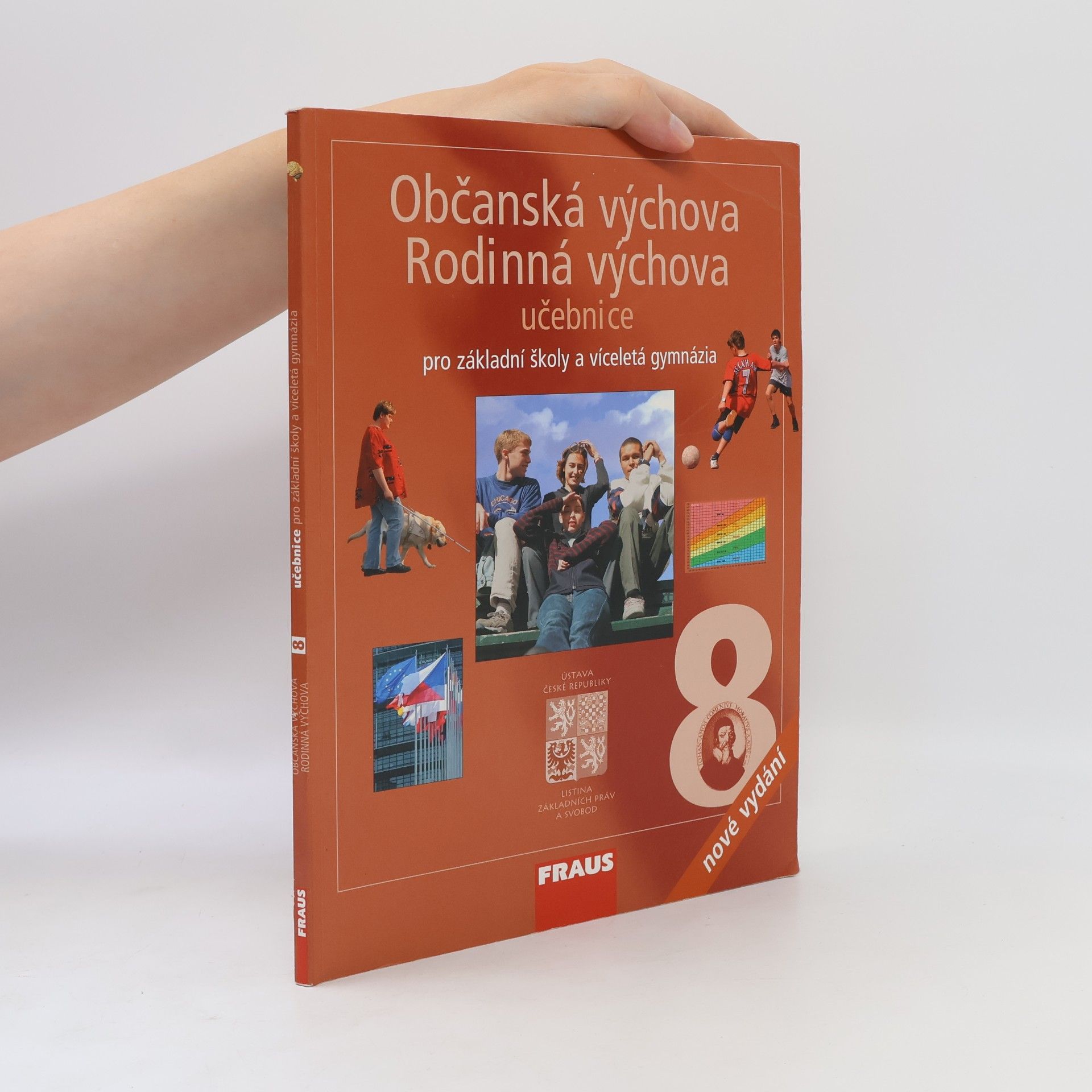 Dagmar Šafránková Občanská výchova 8 ; Rodinná výchova 8 : pro základní školy a víceletá gymnázia