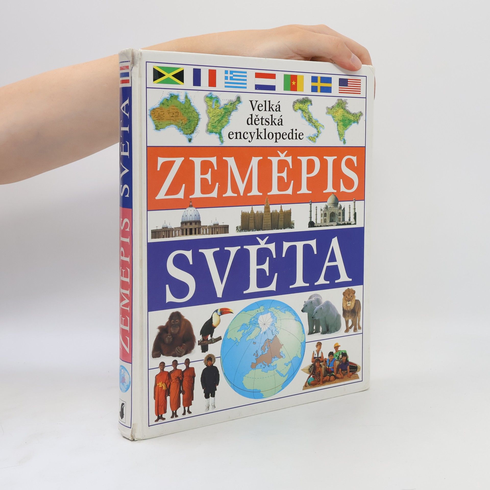 Kolektiv autorů Zeměpis světa: Velká dětská encyklopedie