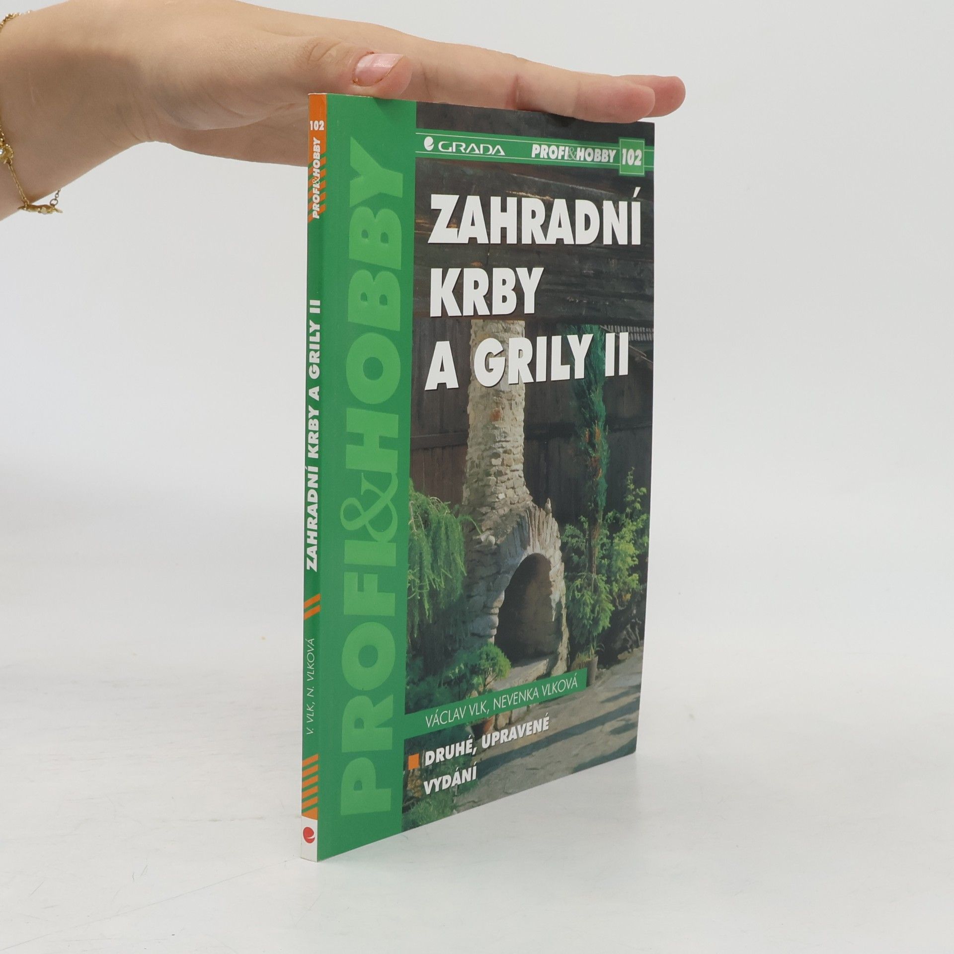 Václav Vlk Zahradní krby a grily. II