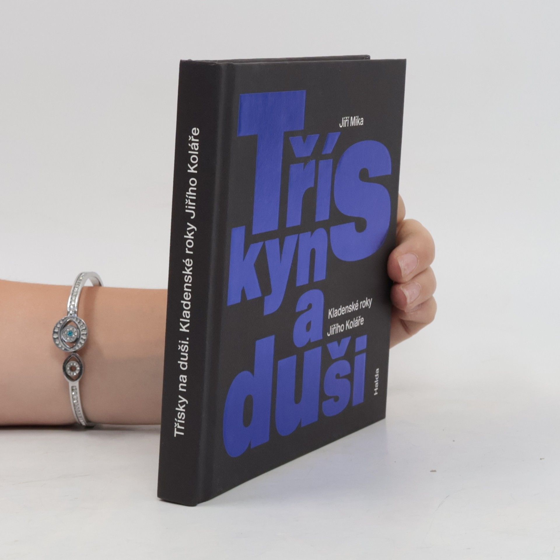 Jiří Mika Třísky na duši: Kladenské roky Jiřího Koláře