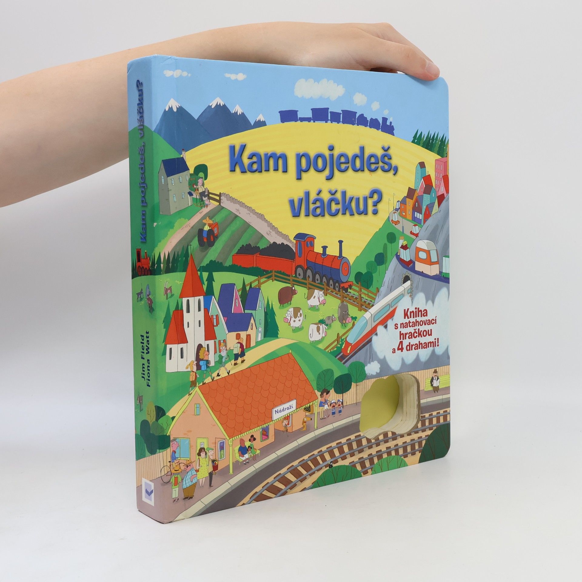 Jim  Field Kam pojedeš, vláčku?
