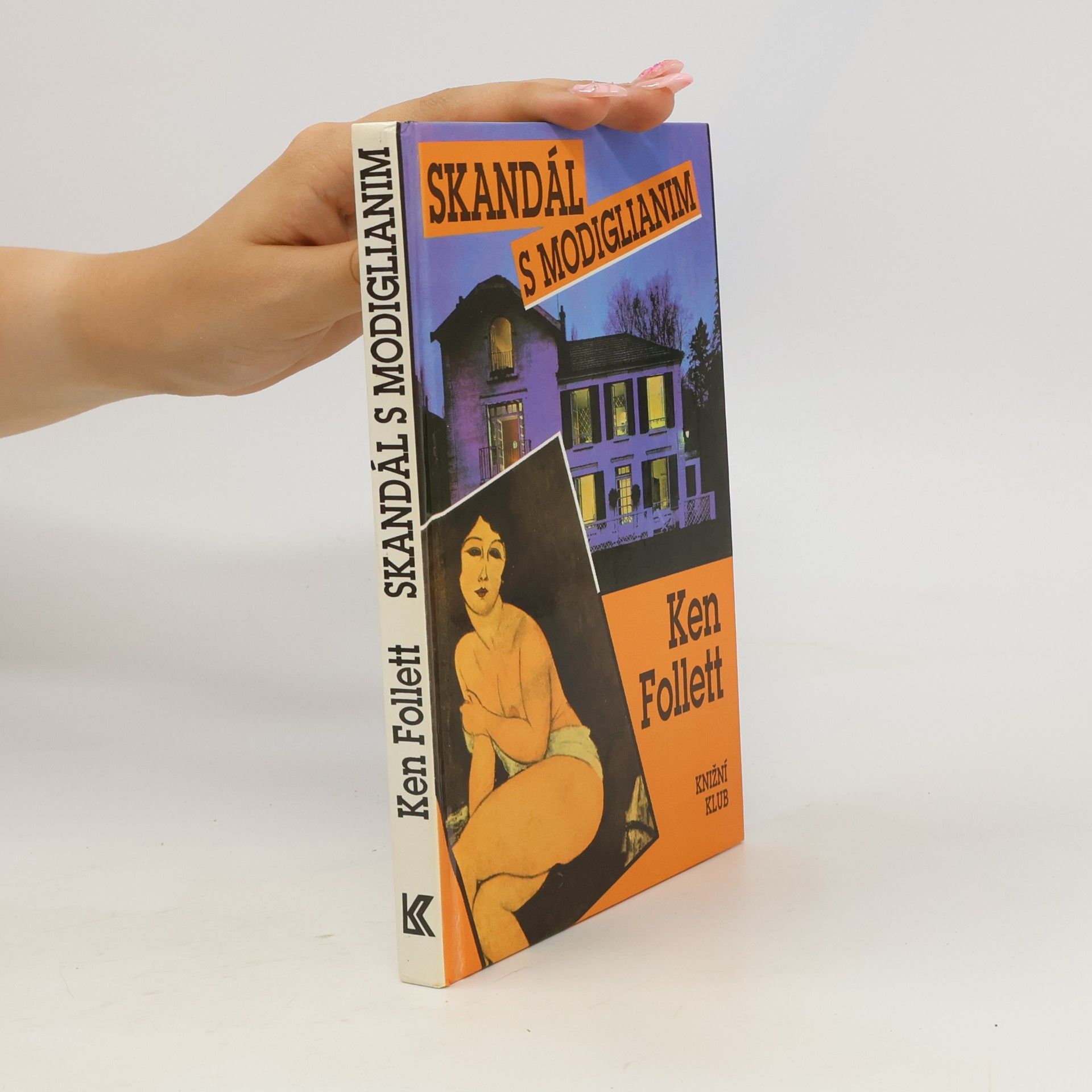 Ken Follett Skandál s Modiglianim