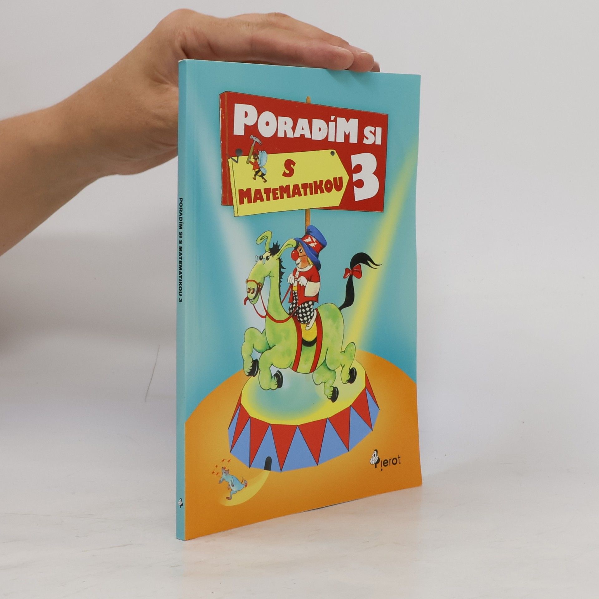 Peter S. Milan Poradím si s matematikou 3. třídy