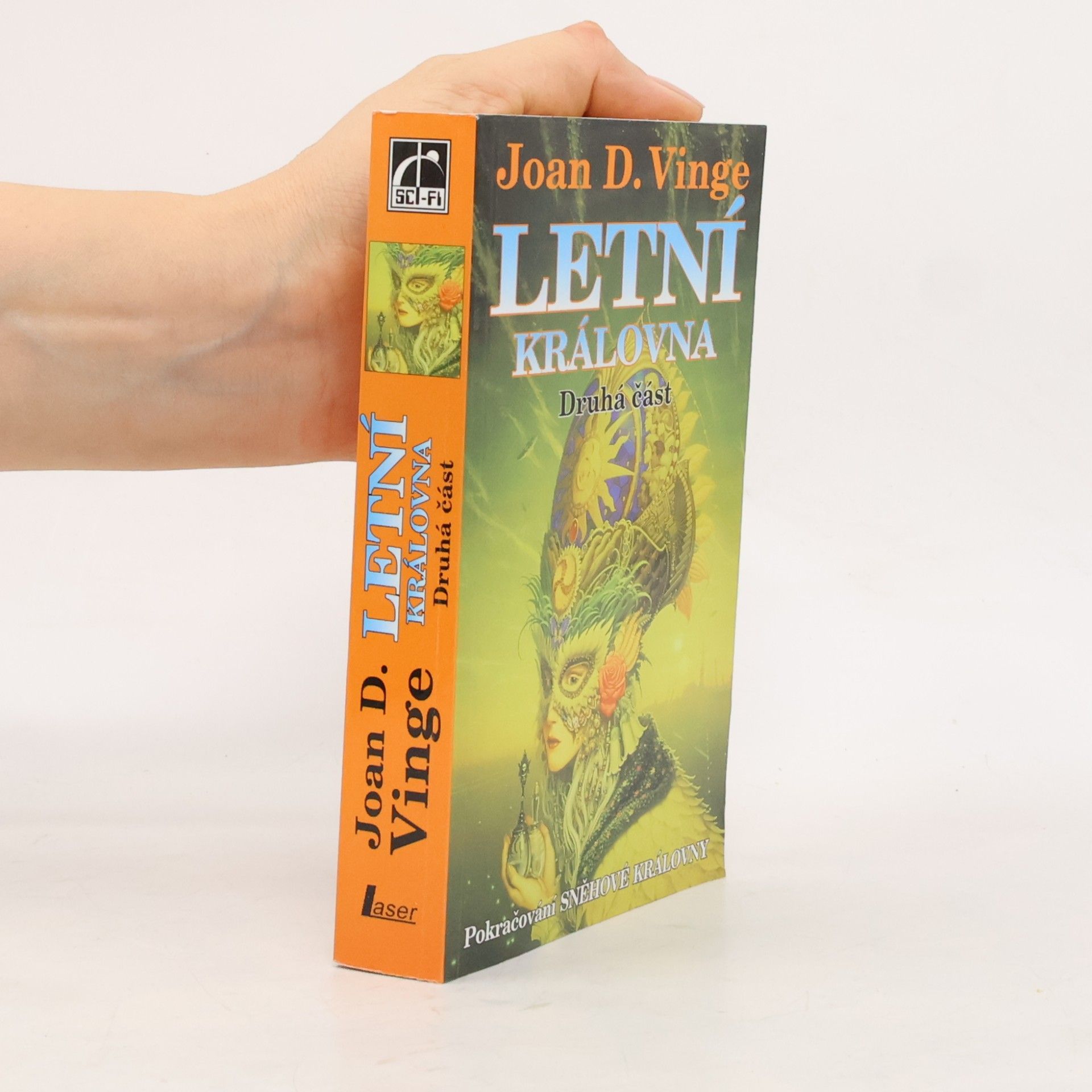 Joan D. Vinge Letní královna. Část druhá