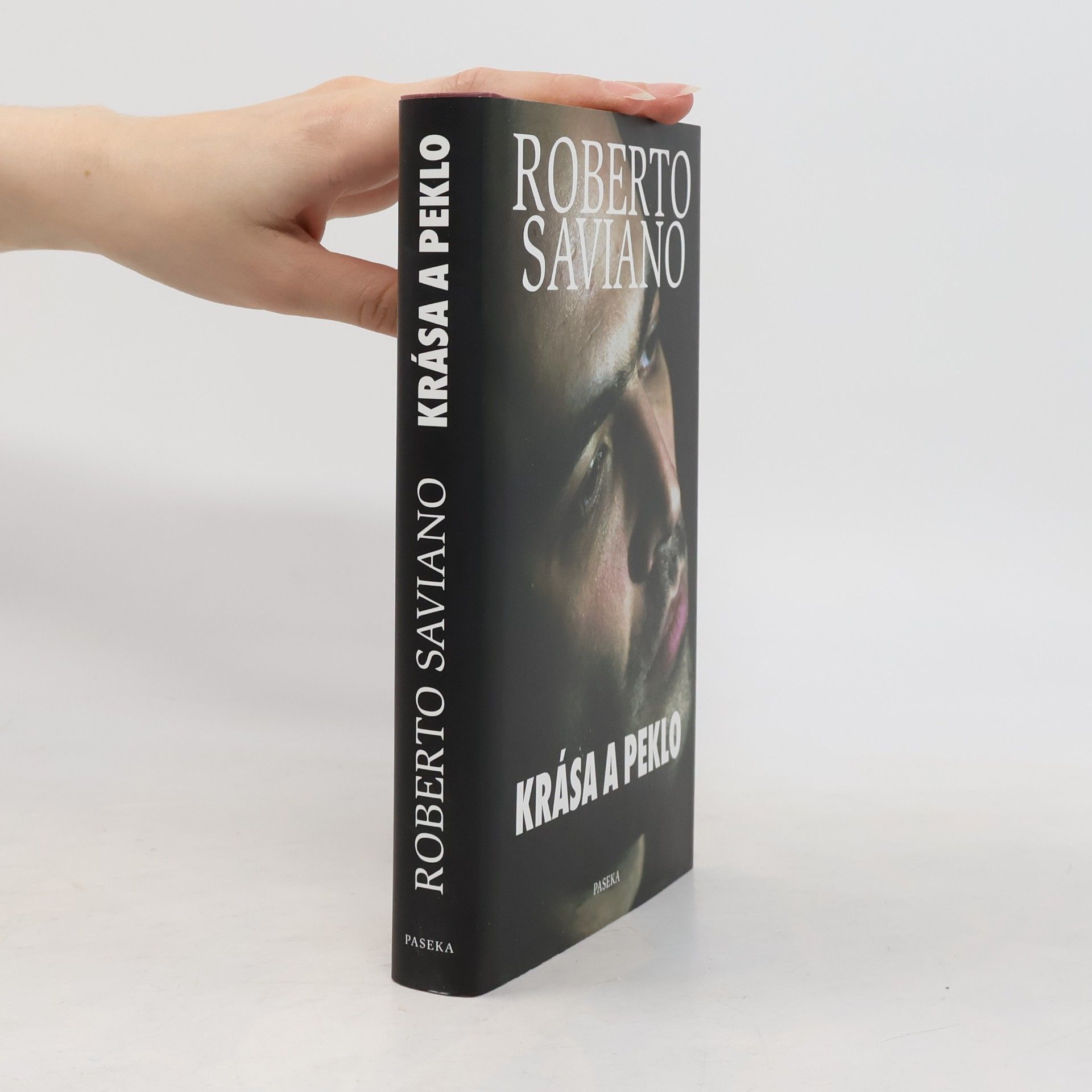 Roberto Saviano Krása a peklo