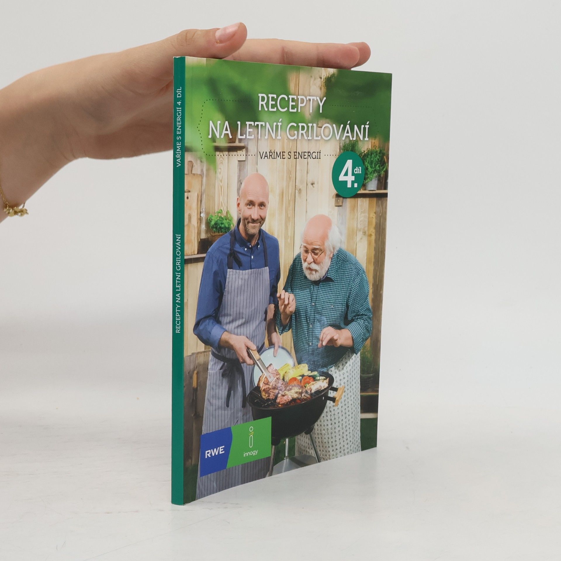 Autorenkollektiv Vaříme s energií 4. Recepty na letní grilování