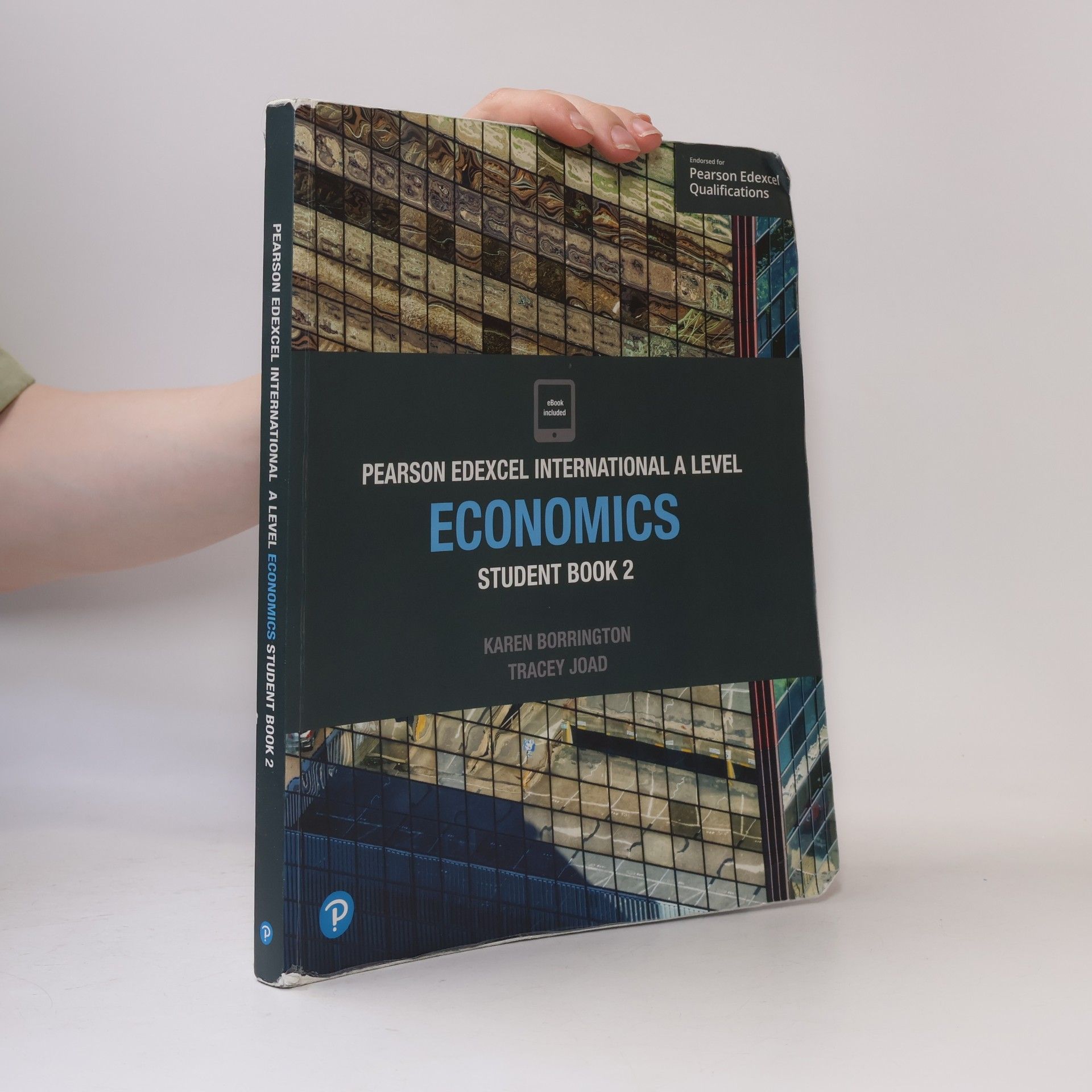 Tracey Joad Pearson Edexcel International A Level - 2: Economics Student Book