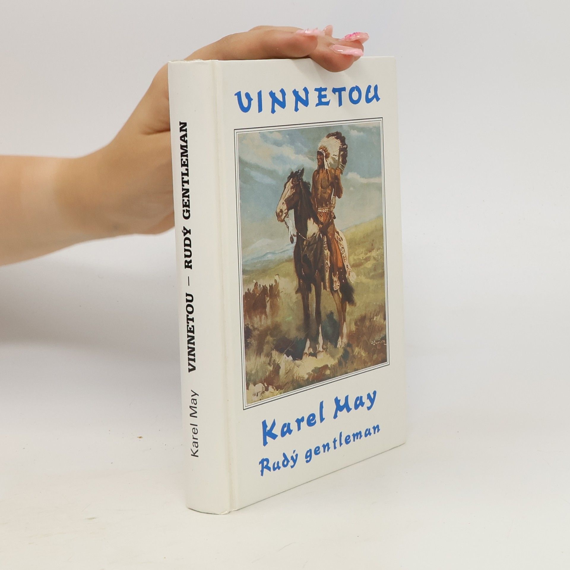 Karl May Vinnetou II. Rudý gentleman