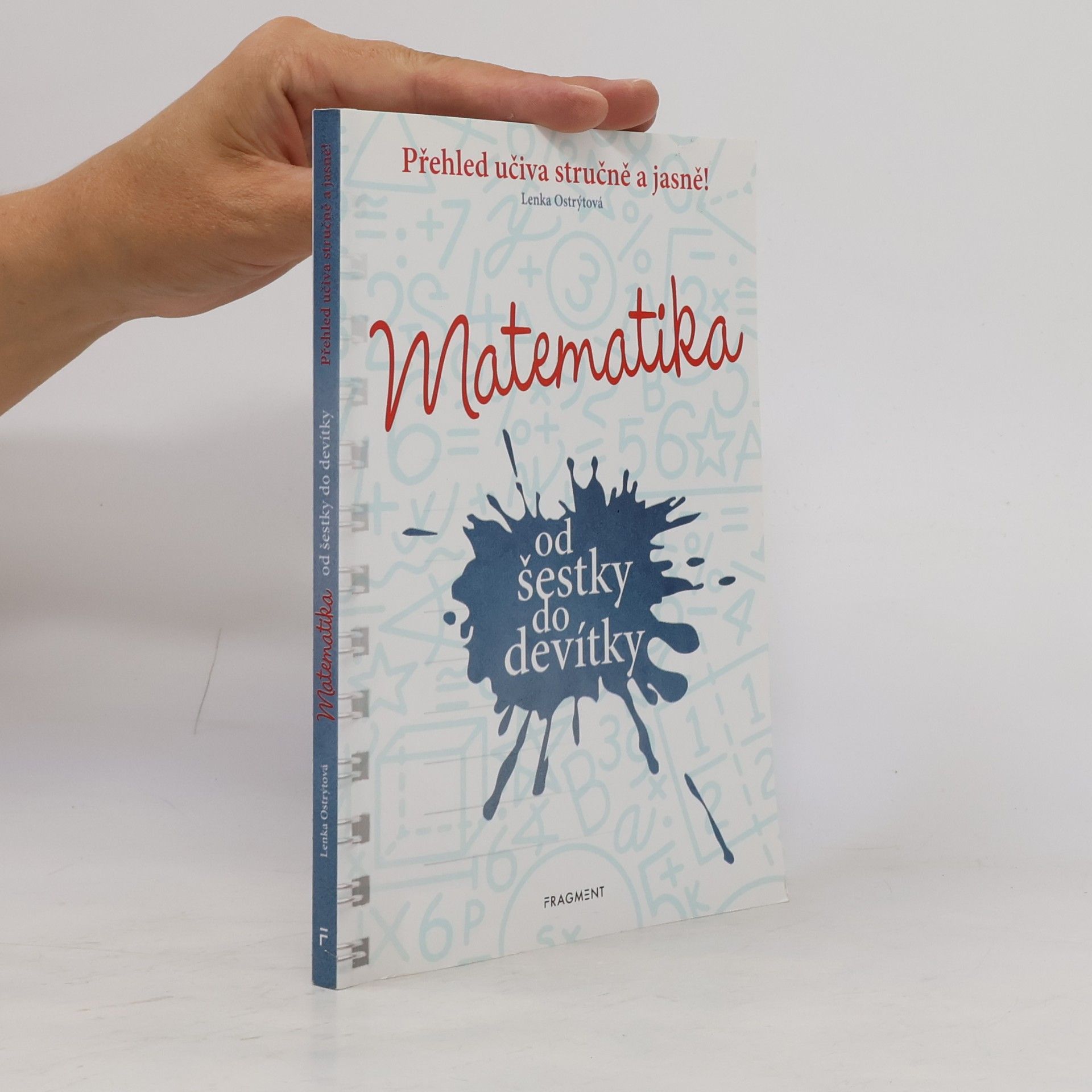 Lenka Ostrýtová Matematika od šestky do devítky