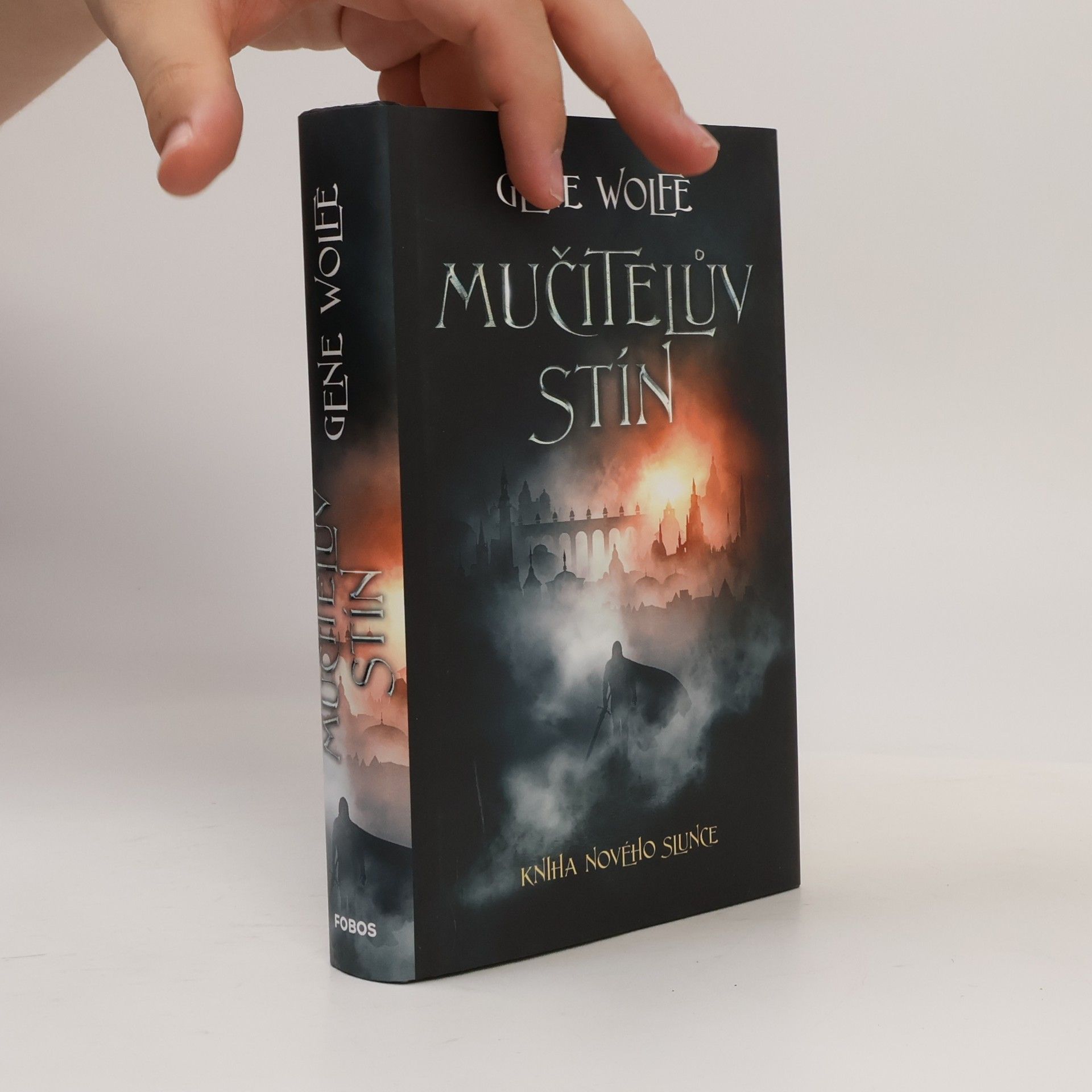 Gene Wolfe Kniha Nového Slunce. Mučitelův stín