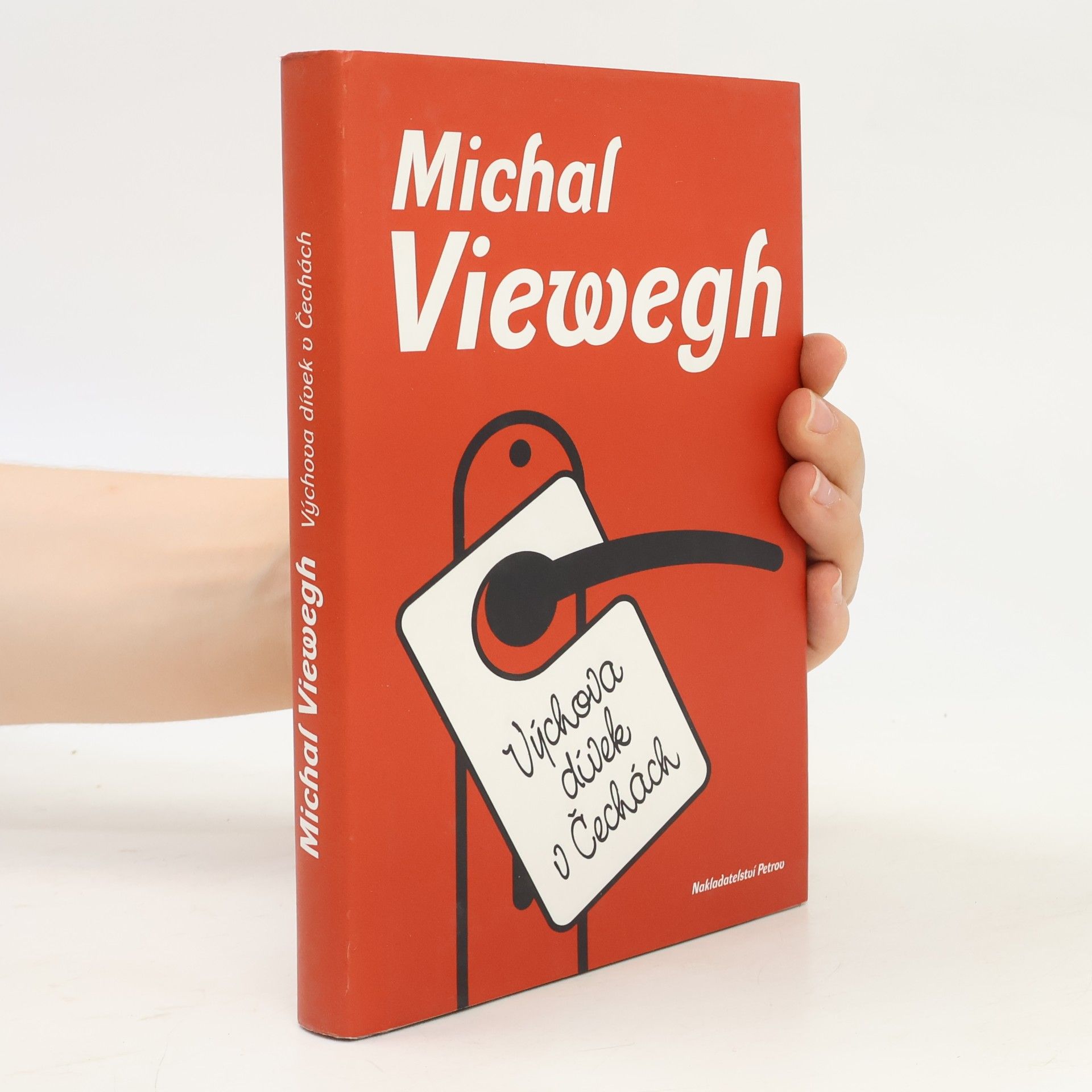 Michal Viewegh Výchova dívek v Čechách