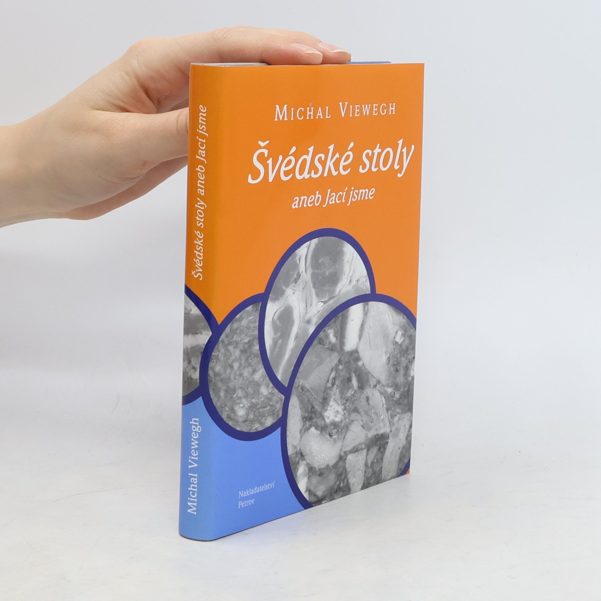 Michal Viewegh Švédské stoly, aneb, Jací jsme