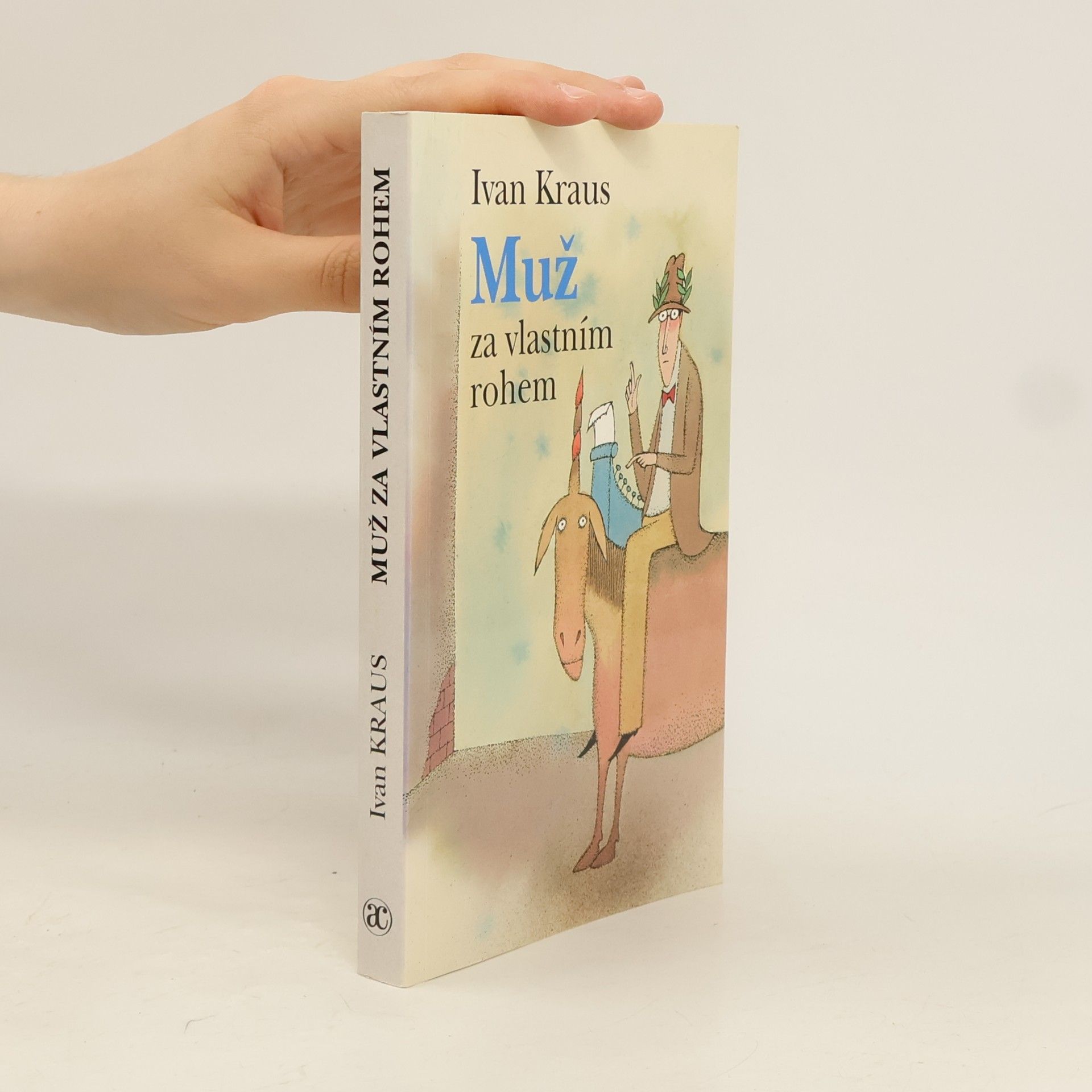 Ivan Kraus Muž za vlastním rohem