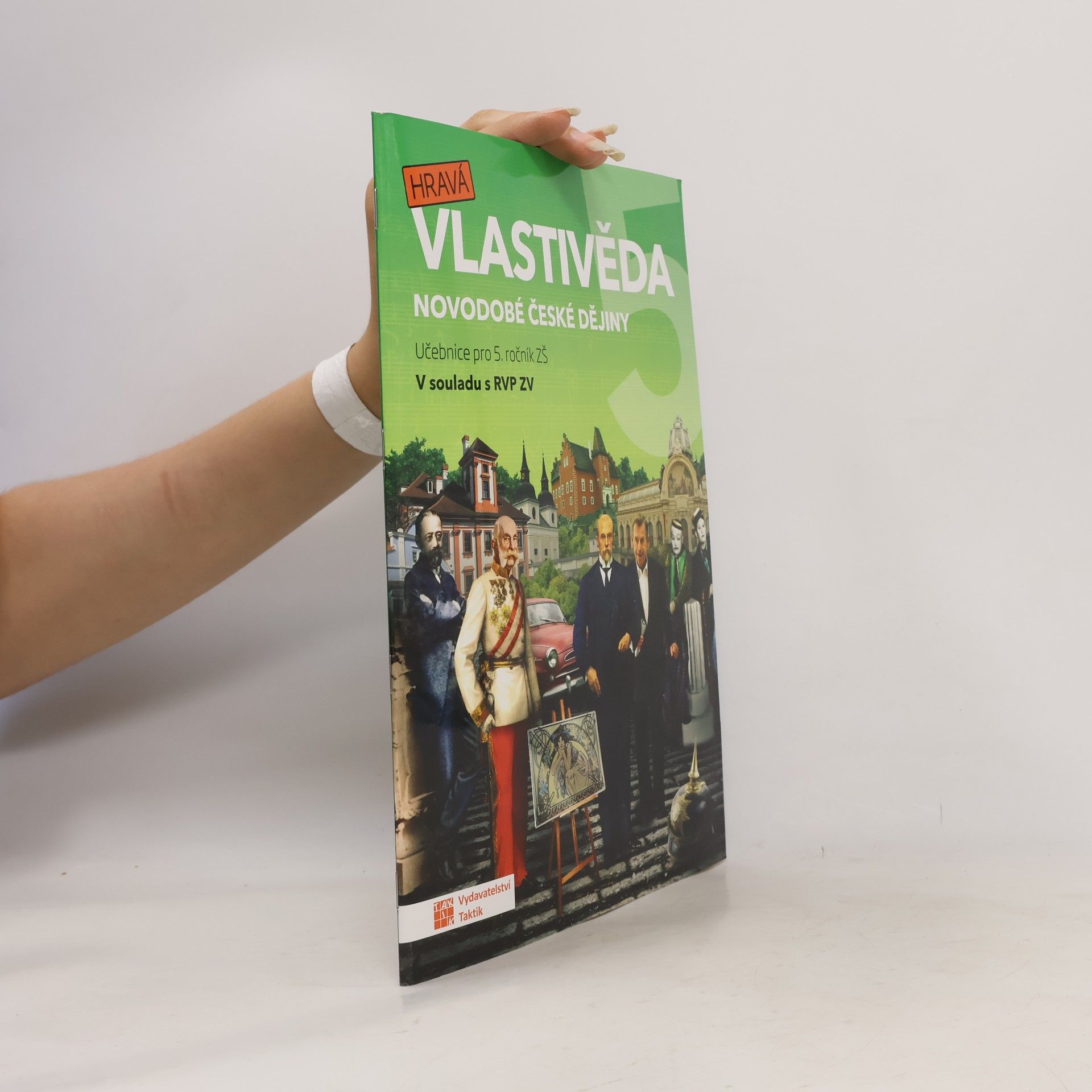 Autorenkollektiv Hravá vlastivěda 5. Novodobé české dějiny. Učebnice pro 5. ročník ZŠ