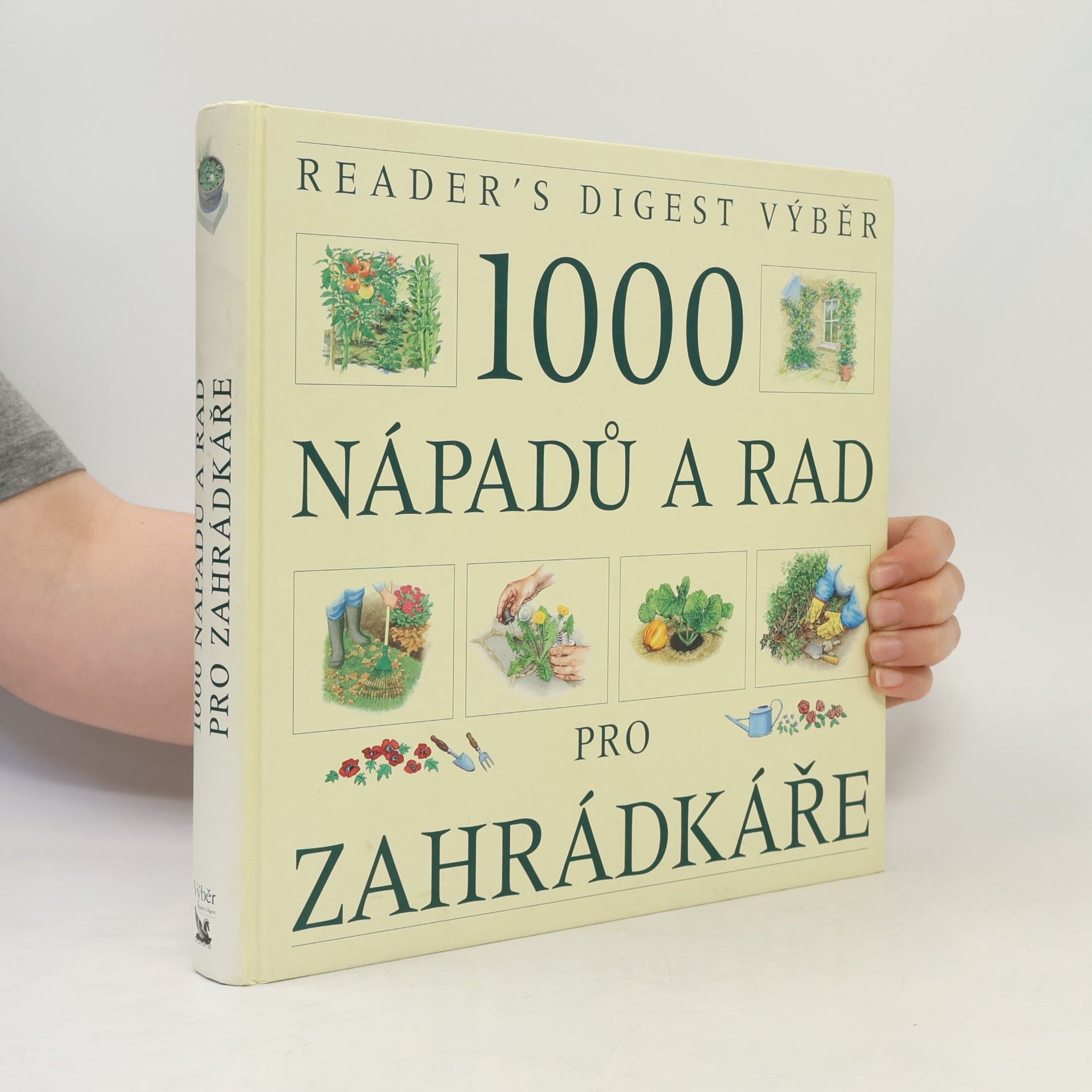 Václav Větvička 1000 nápadů a rad pro zahrádkáře