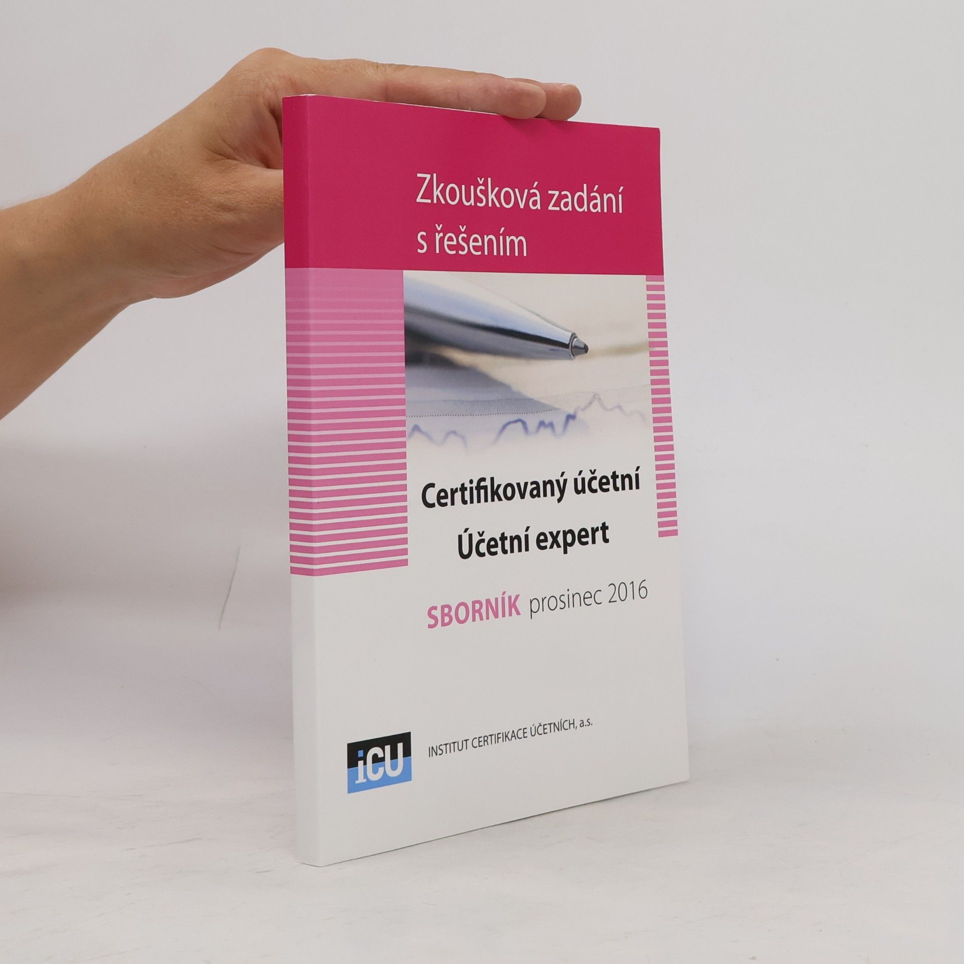 Various authors Zkoušková zadání s řešením. Certifikovaný účetní. Účetní expert