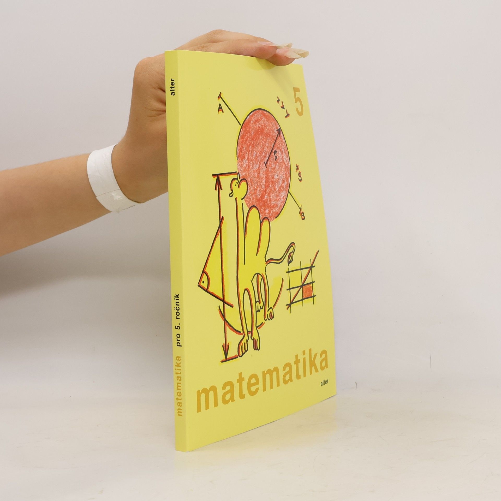 Jaroslava Justová Matematika pro 5. ročník základních škol: Učebnice pro vzdělávací obor Matematika a její aplikace