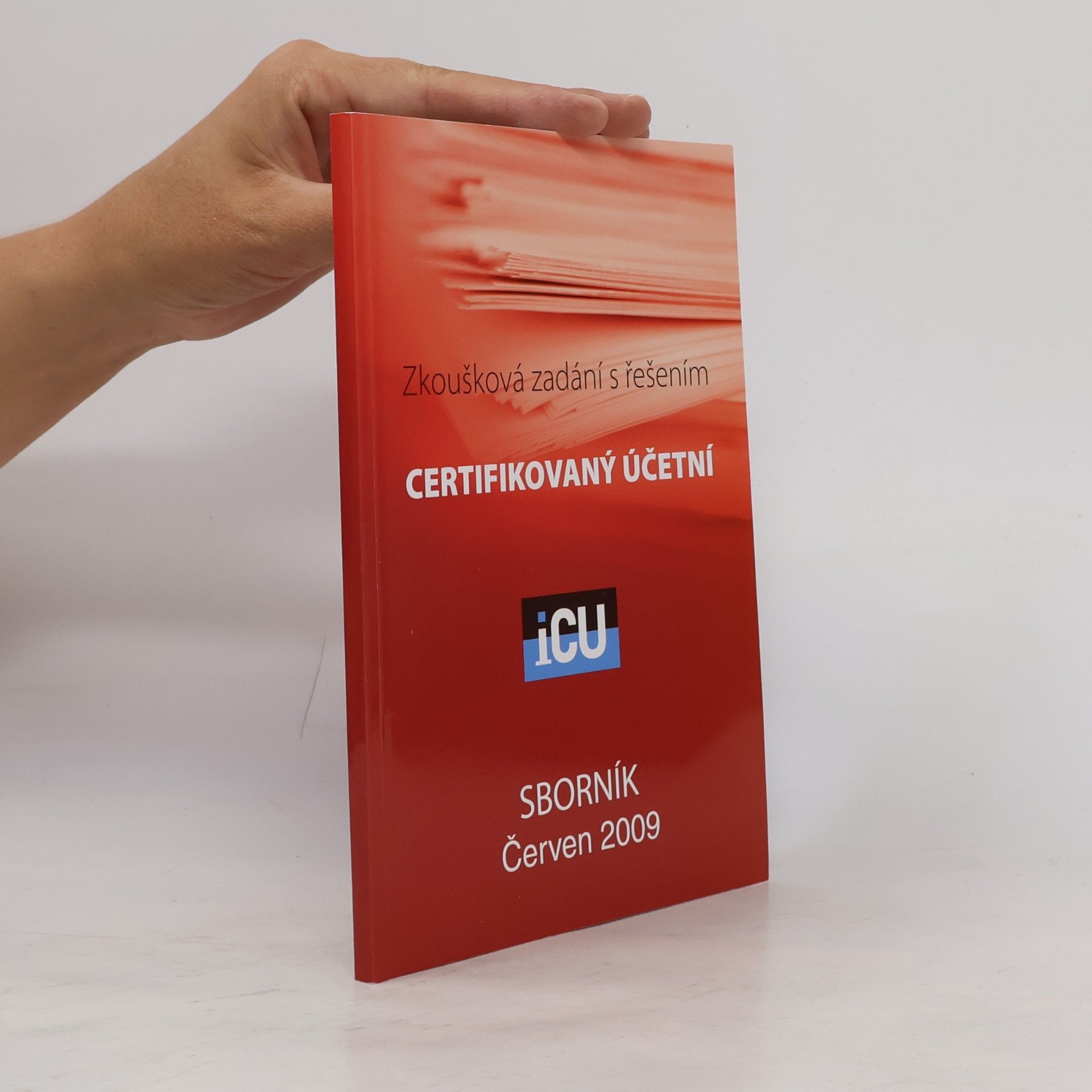 Kolektív autorov Zkoušková zadání s řešením. Certifikovaný účetní.
