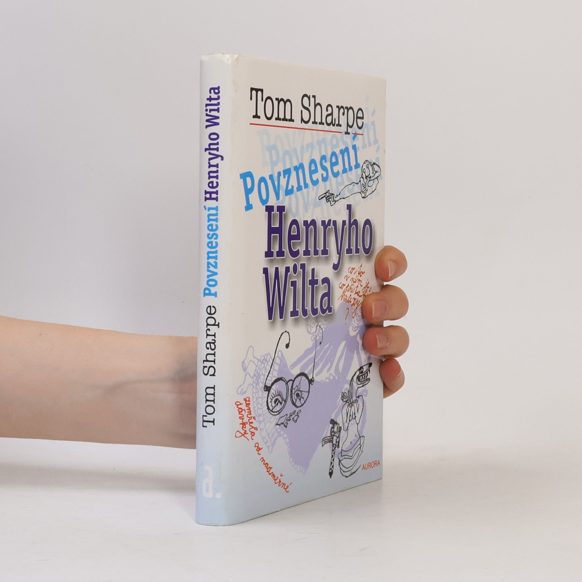 Tom Sharpe Povznesení Henryho Wilta