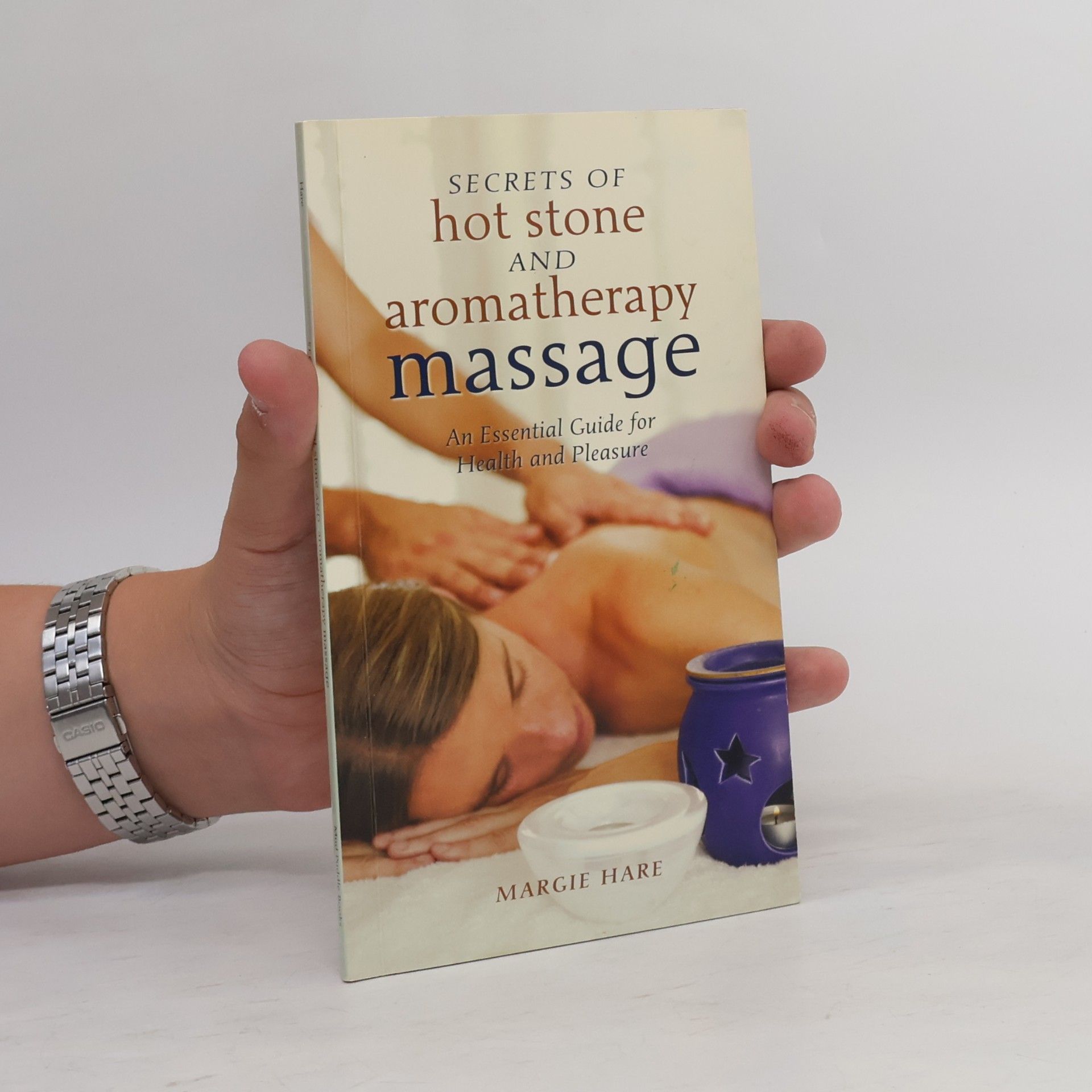 Margie Hare Secrets Of Hot Stone And Aromatherapy Massage