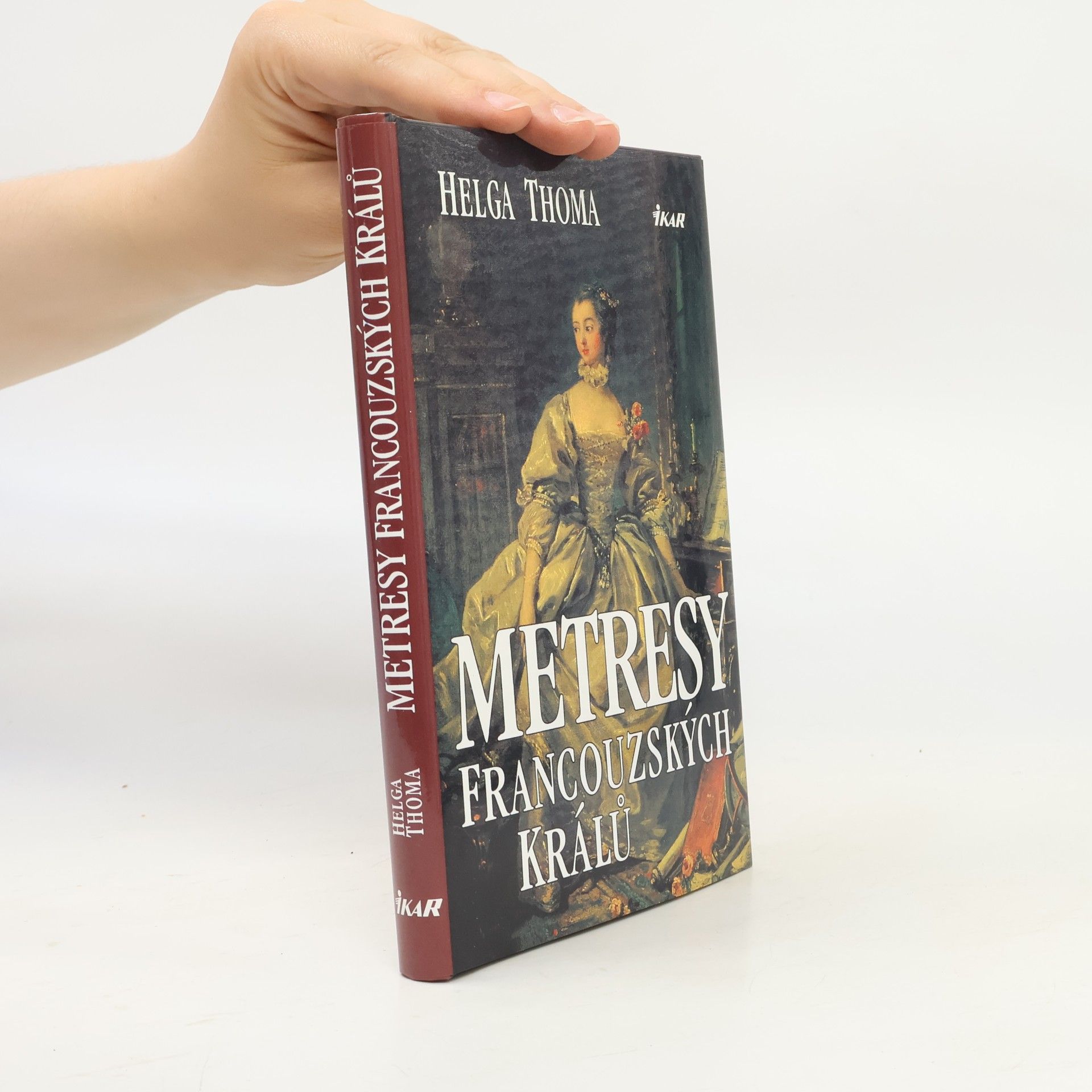 Helga Thoma Metresy francouzských králů