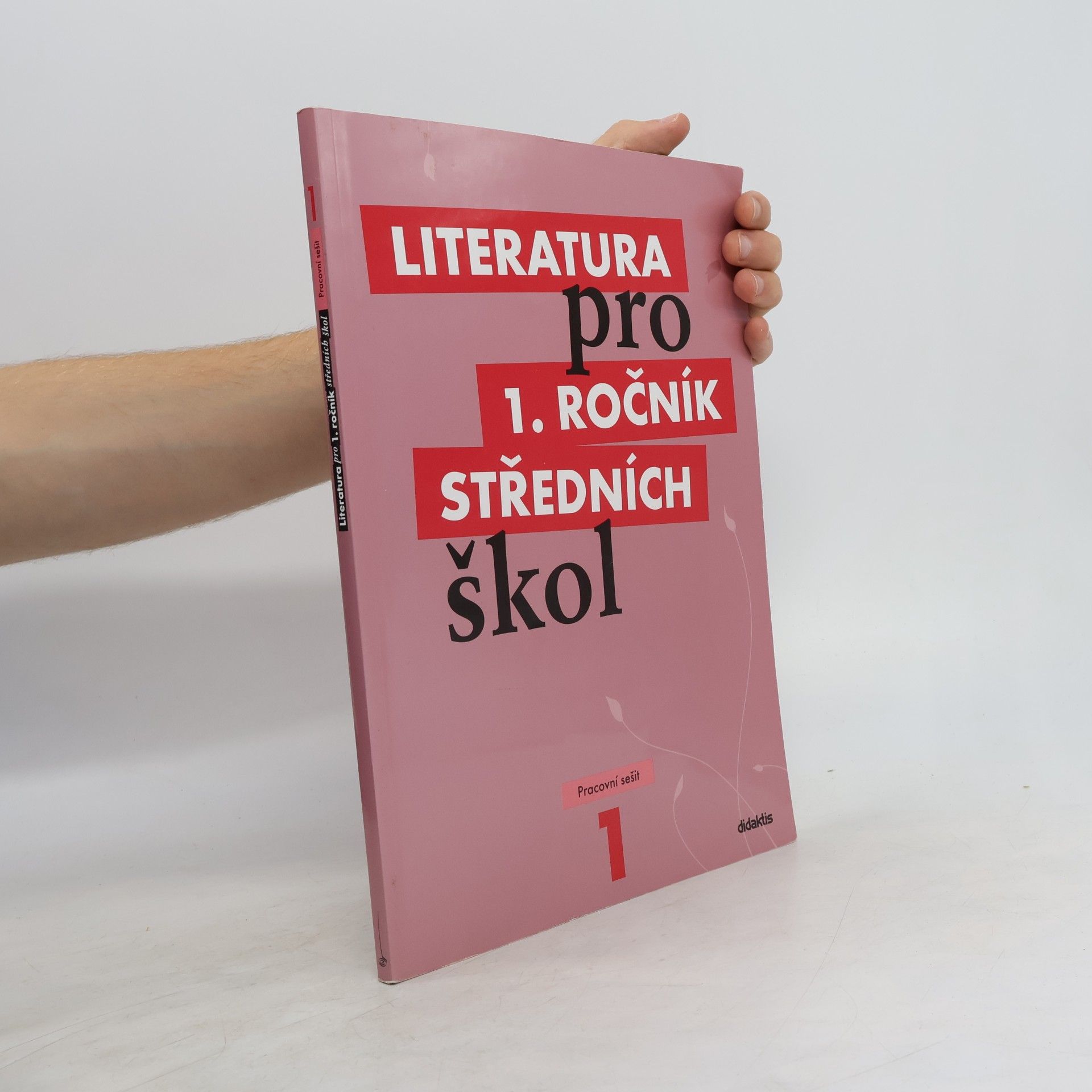 Kolektiv autorů Literatura pro 1. ročník středních škol. Pracovní sešit