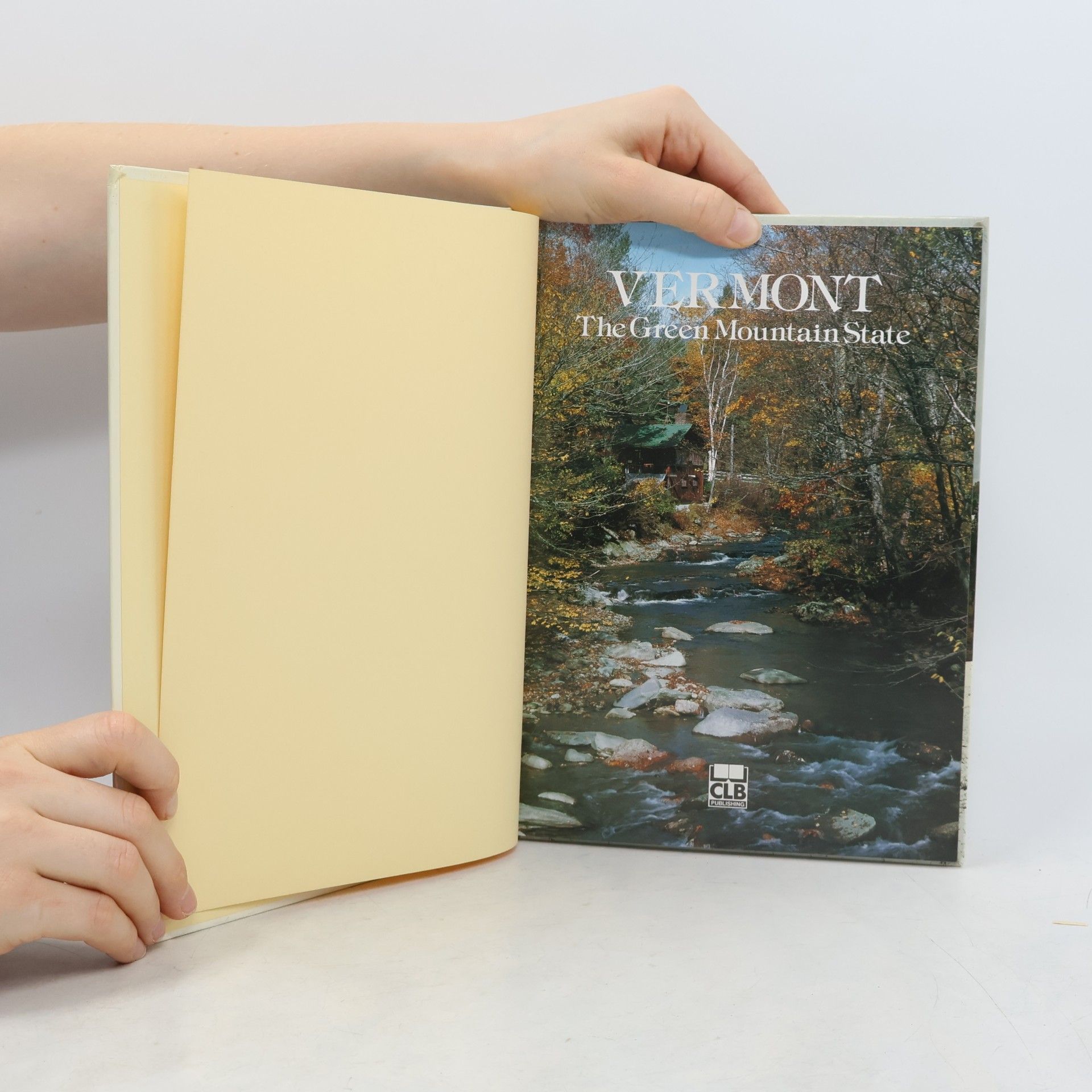 Various authors Vermont. The Green Mountain State