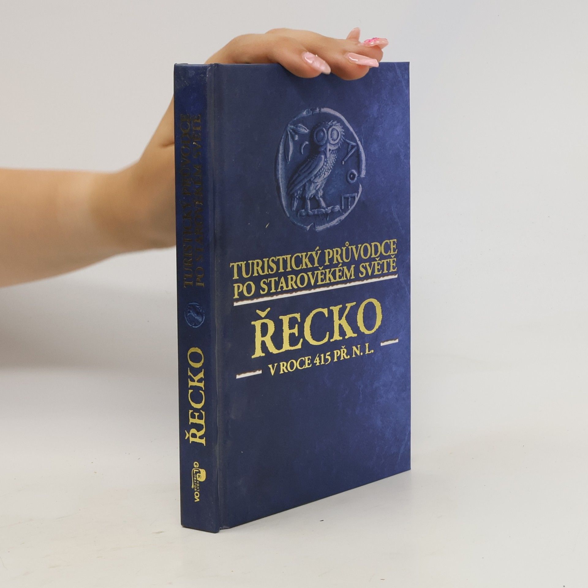 Eric Chaline Řecko v roce 415 př.n.l. Turistický průvodce po starověkém světě