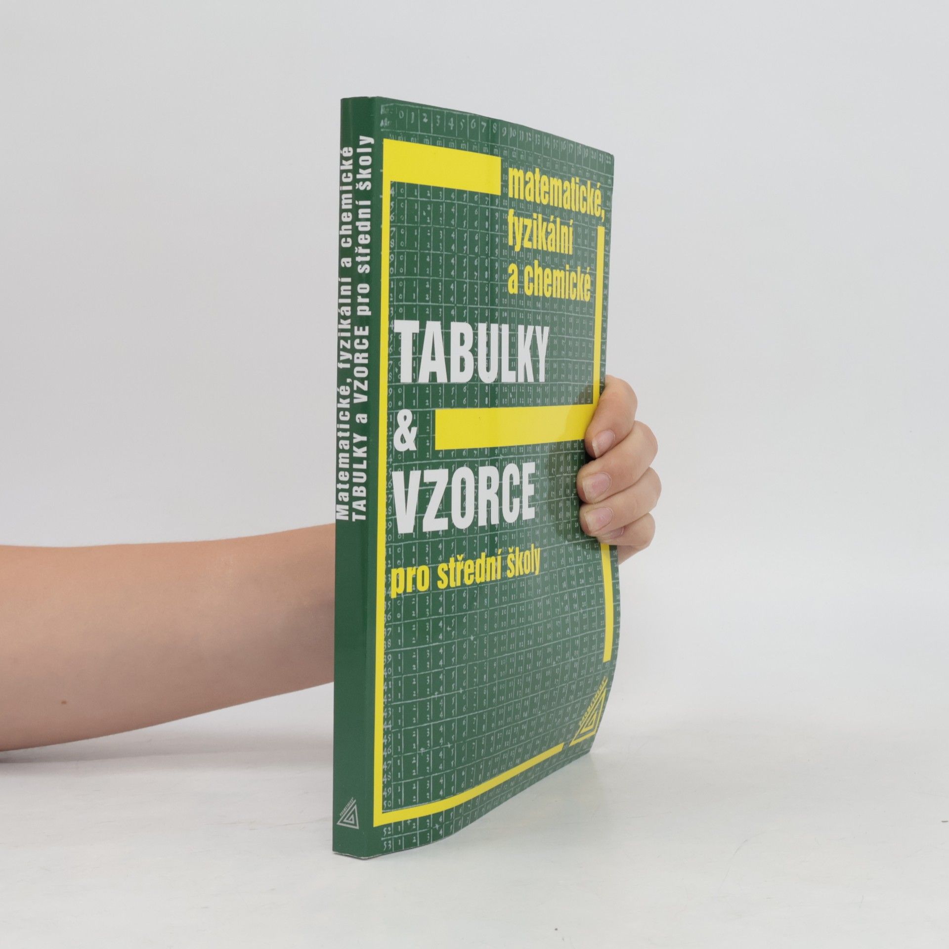 Jiří Mikulčák Matematické, fyzikální a chemické tabulky a vzorce pro střední školy