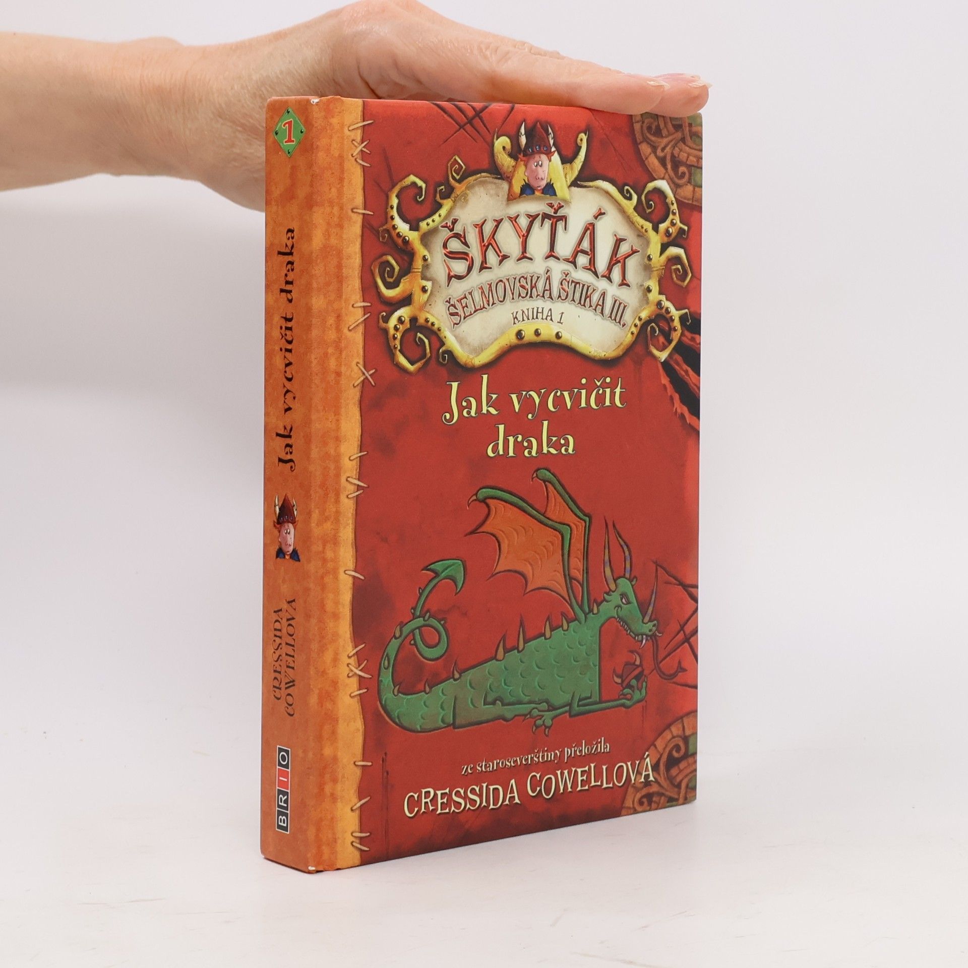 Cressida Cowell Jak vycvičit draka. Škyťák Šelmovská Štika 3