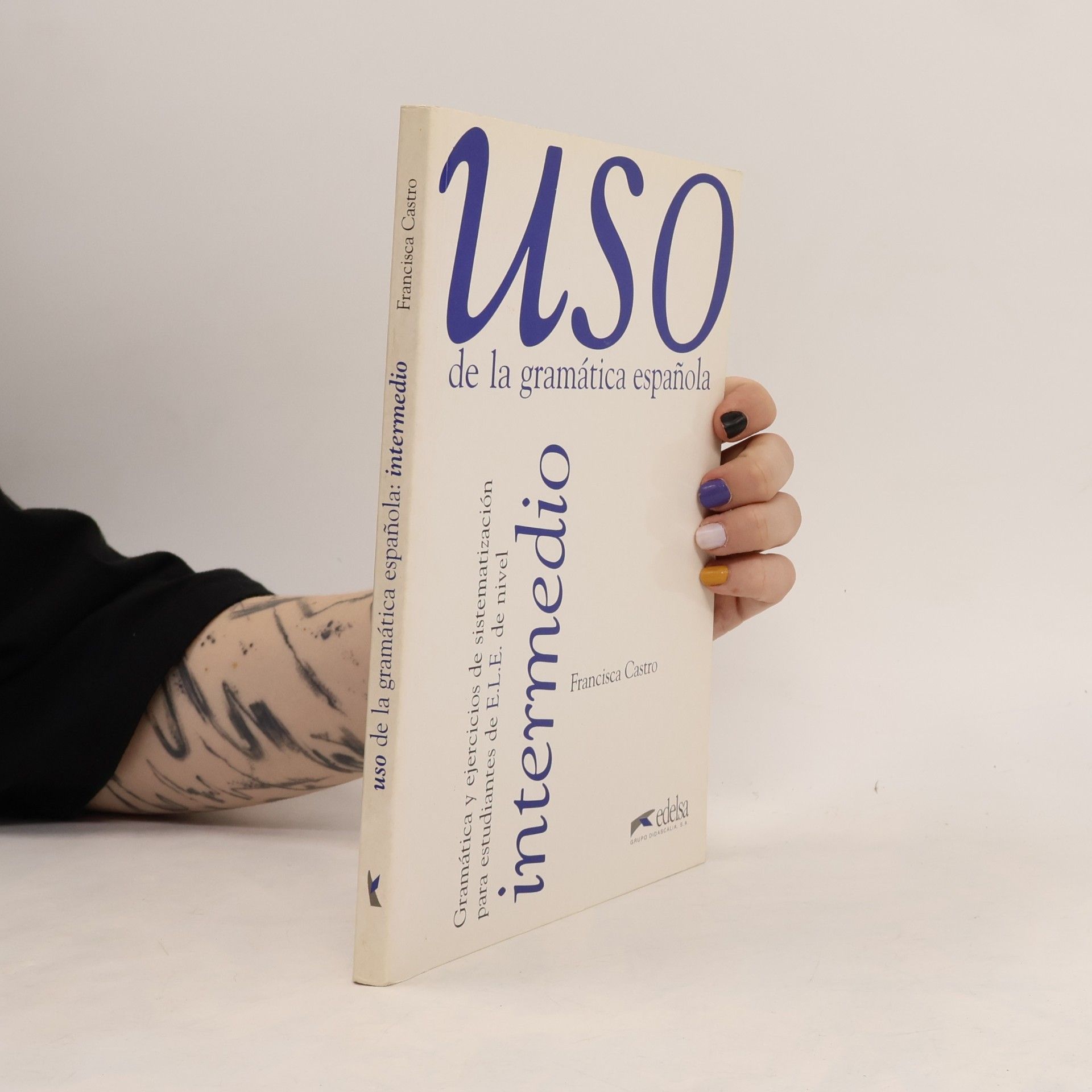 Uso de la gramática española. Intermedio