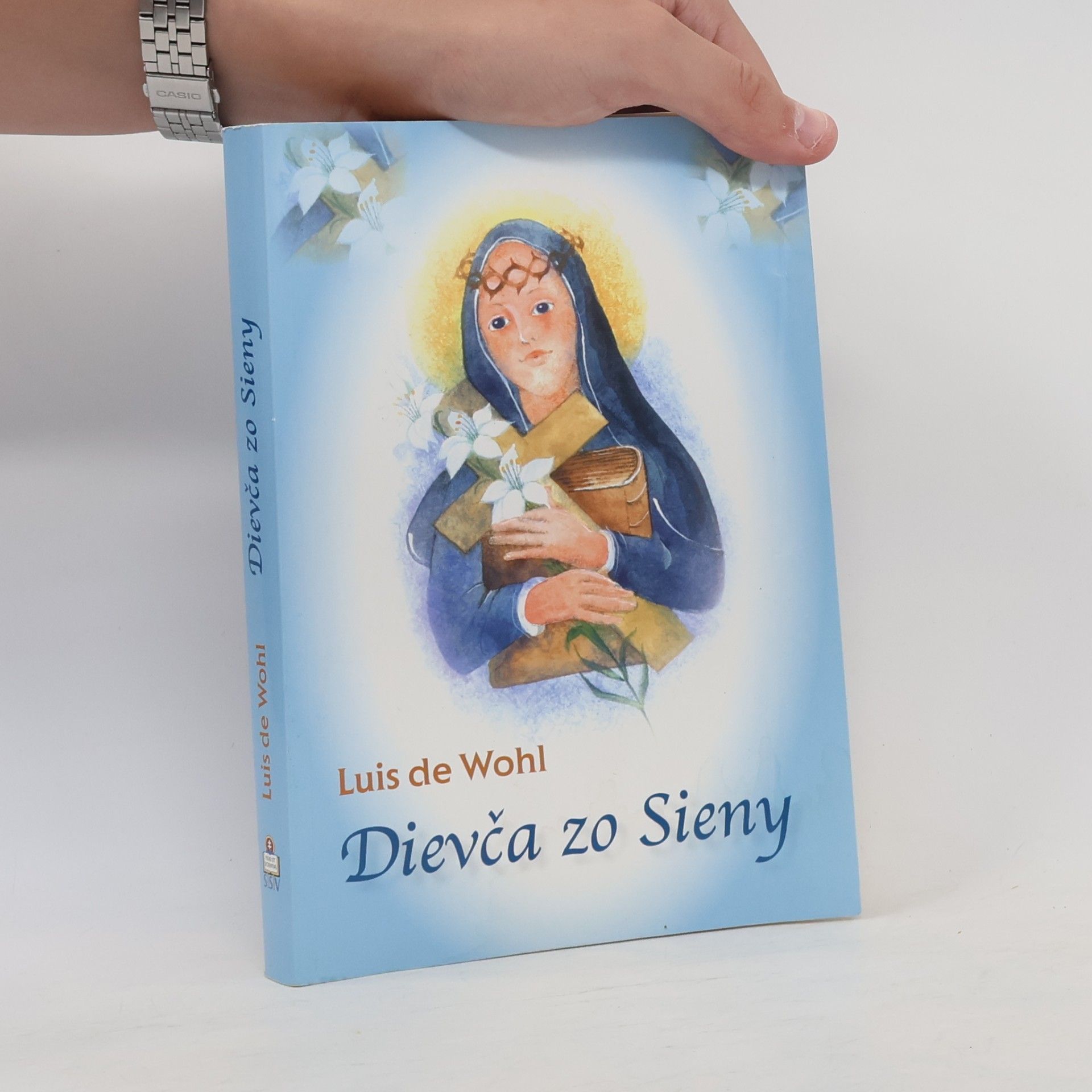 Louis de Wohl Dievča zo Sieny