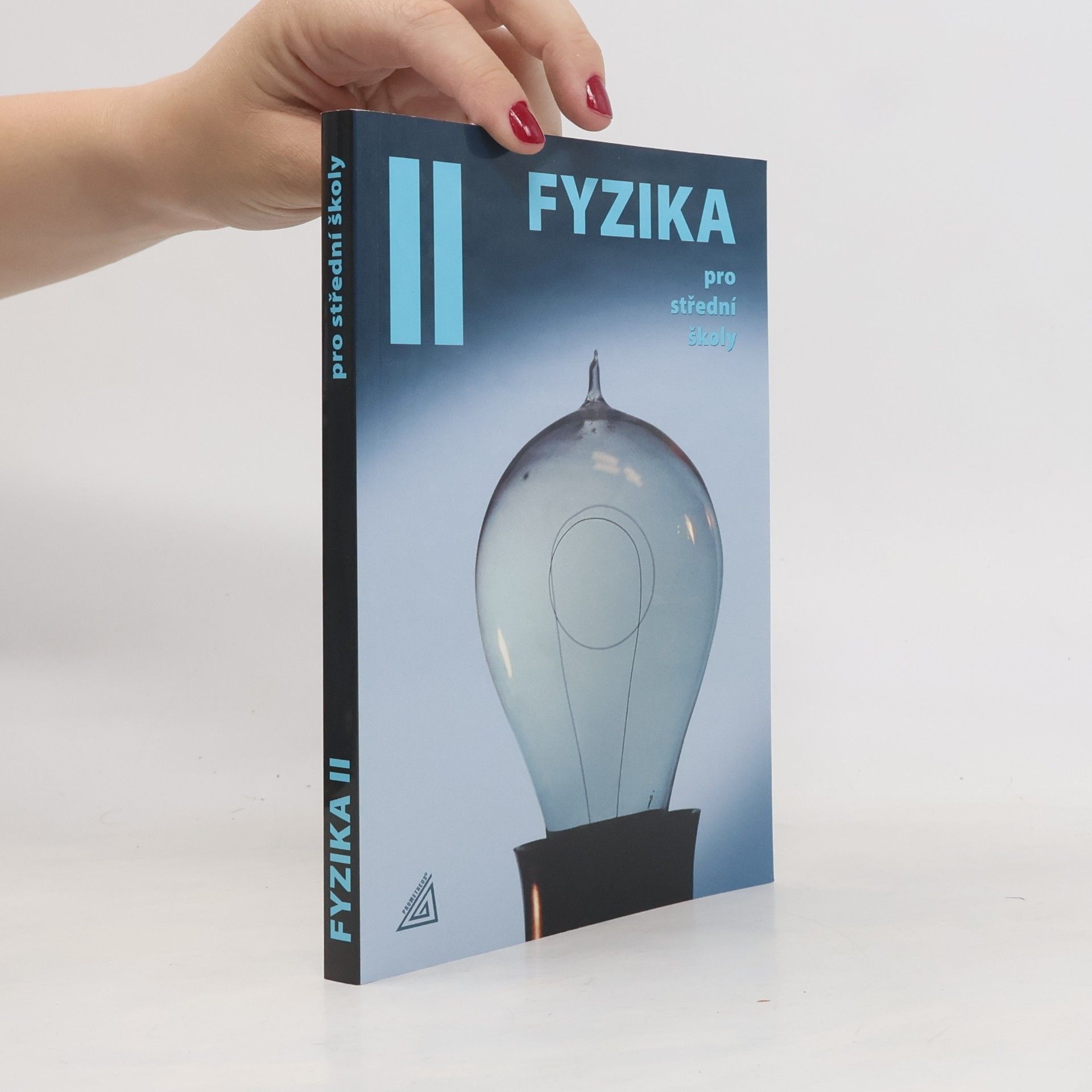Oldřich Lepil Fyzika pro střední školy, 2. díl (kniha + ED)