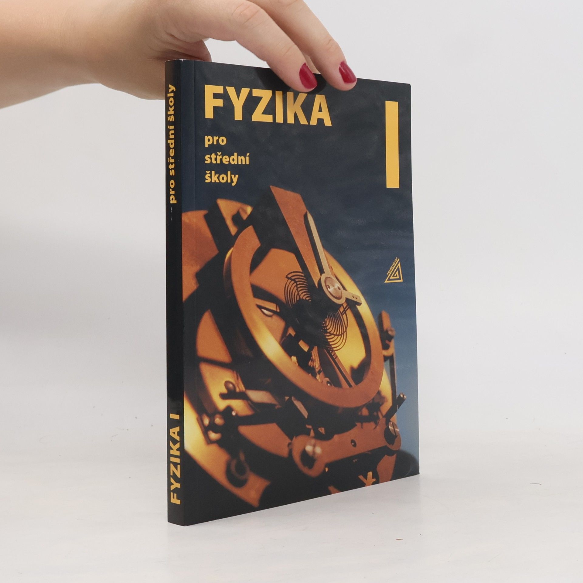 Milan Bednařík Fyzika pro střední školy I