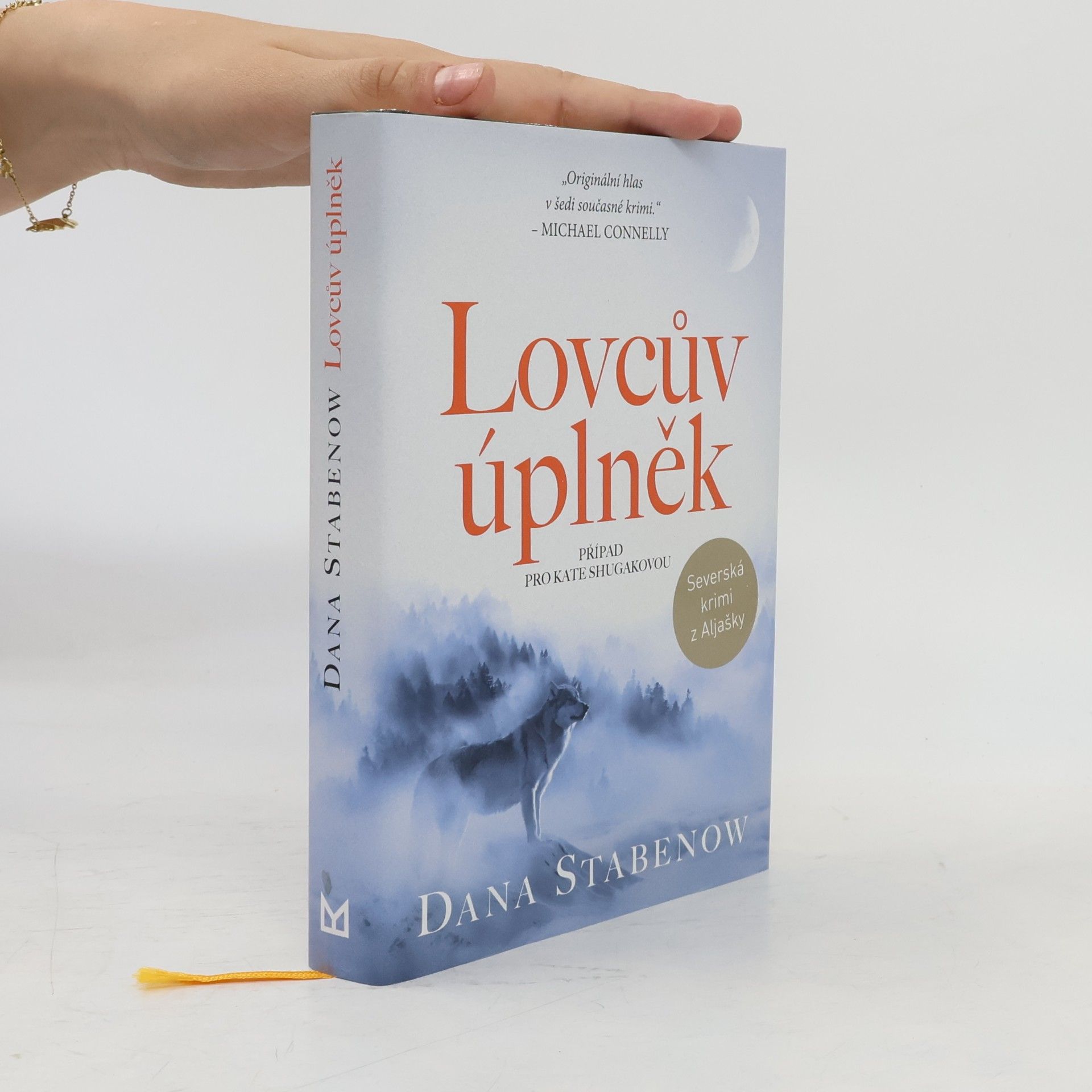 Dana Stabenow Lovcův úplněk