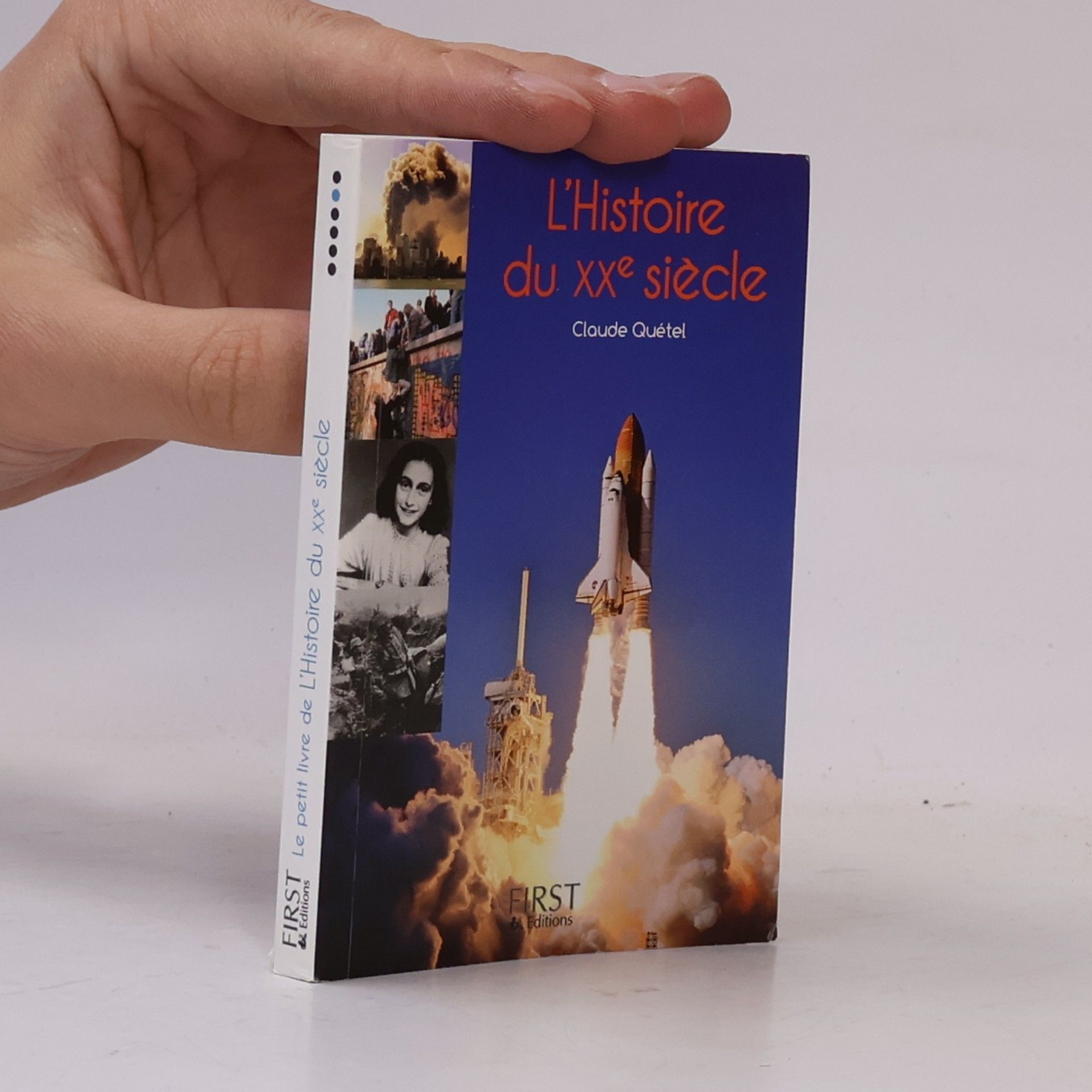 Claude Quétel Petit livre de - L'Histoire du XXe siècle