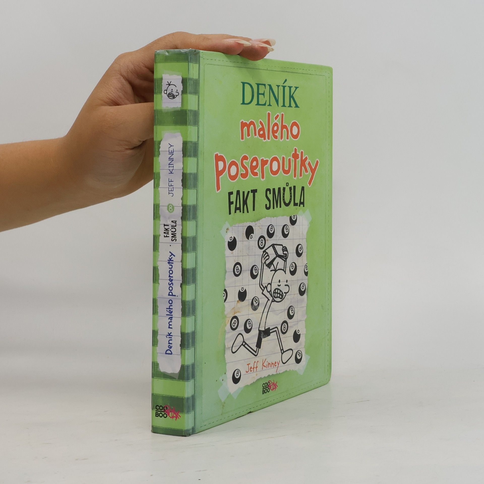 Jeff Kinney Deník malého poseroutky 8. Fakt smůla