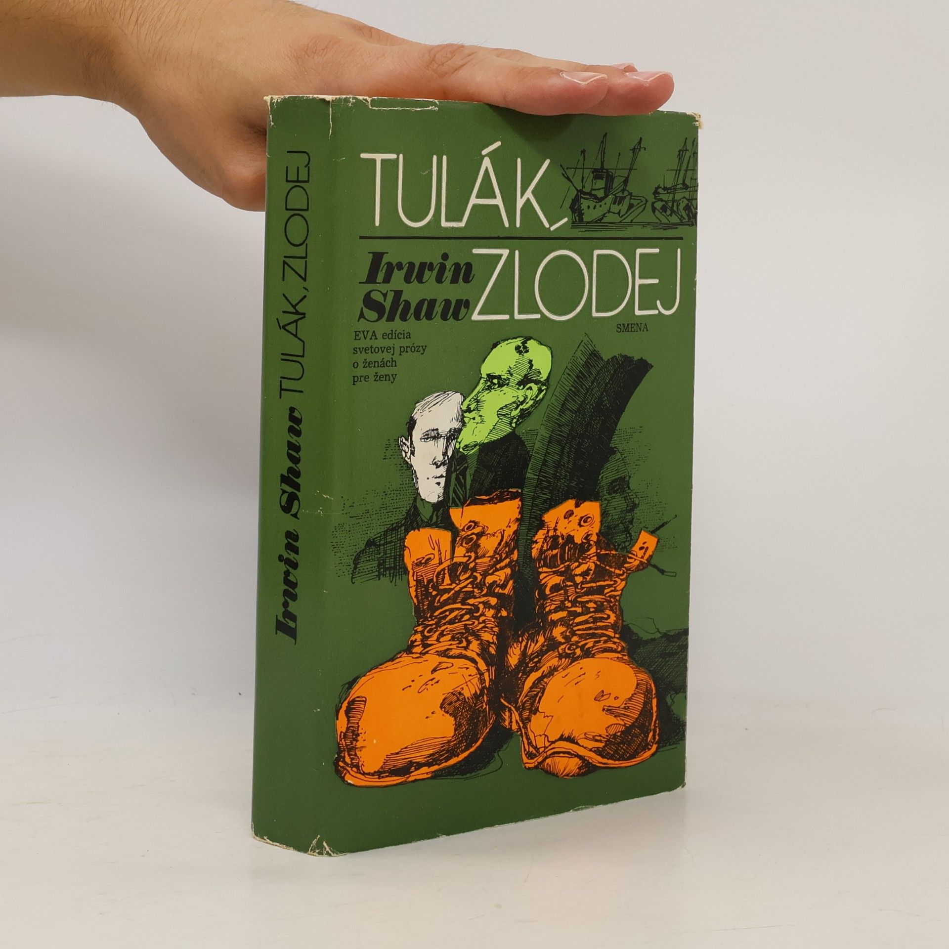 Irwin Shaw Tulák, zlodej