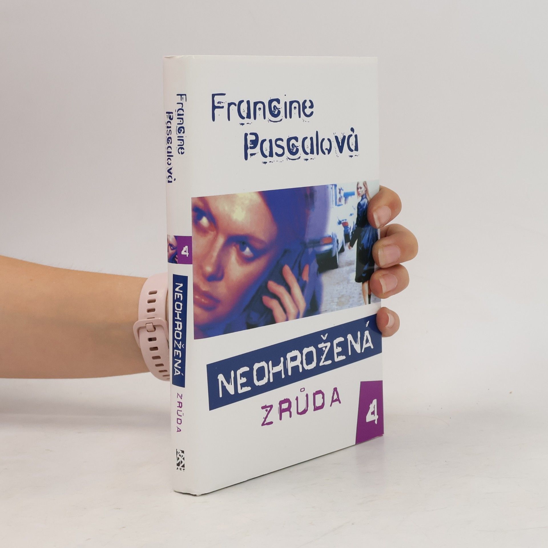Francine Rubin Pascal Neohrožená 4: Zrůda