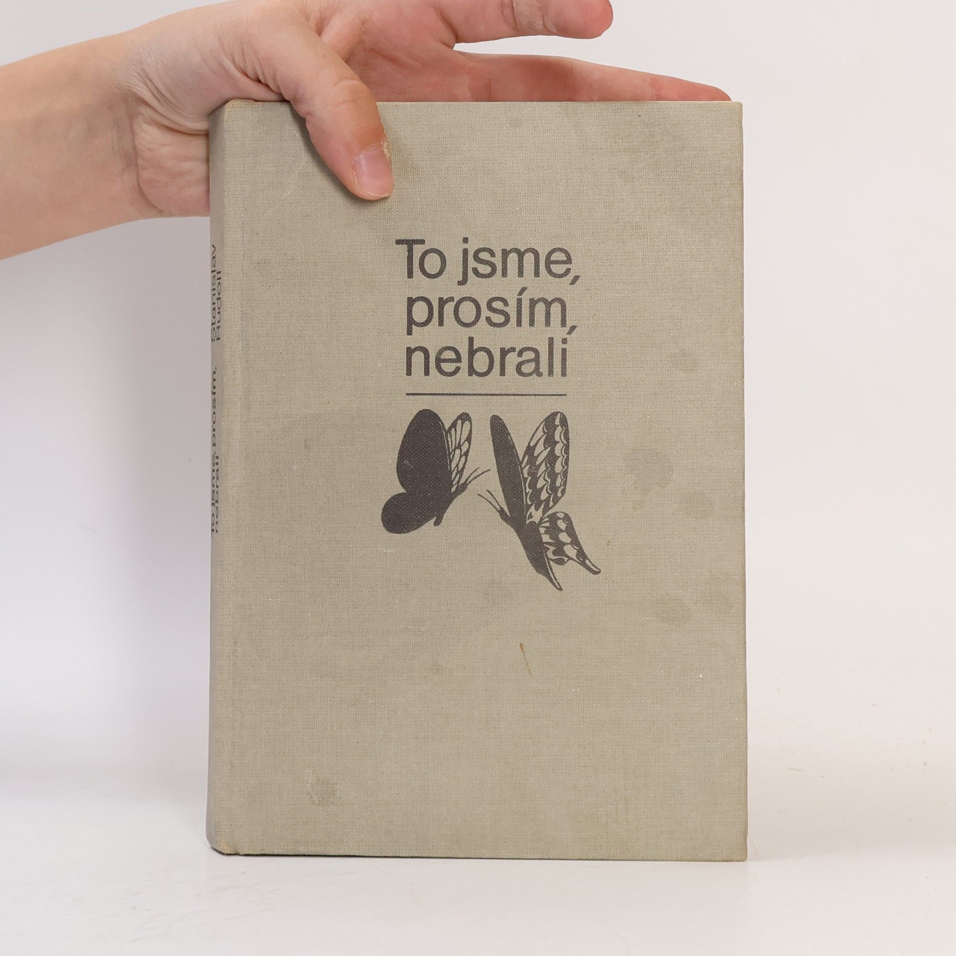 Stanislav Rudolf To jsme, prosím, nebrali