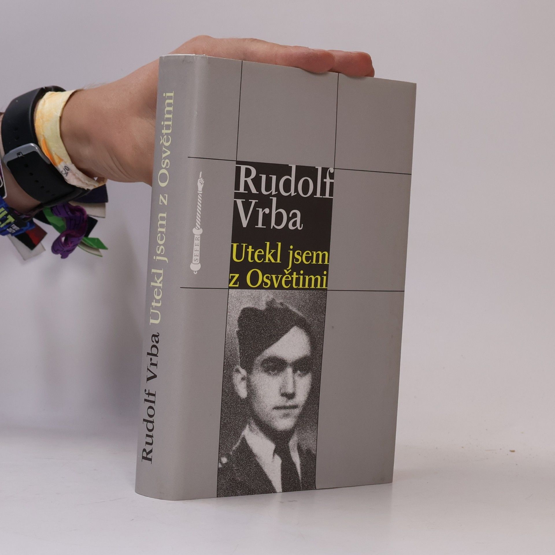 Rudolf Vrba Utekl jsem z Osvětimi