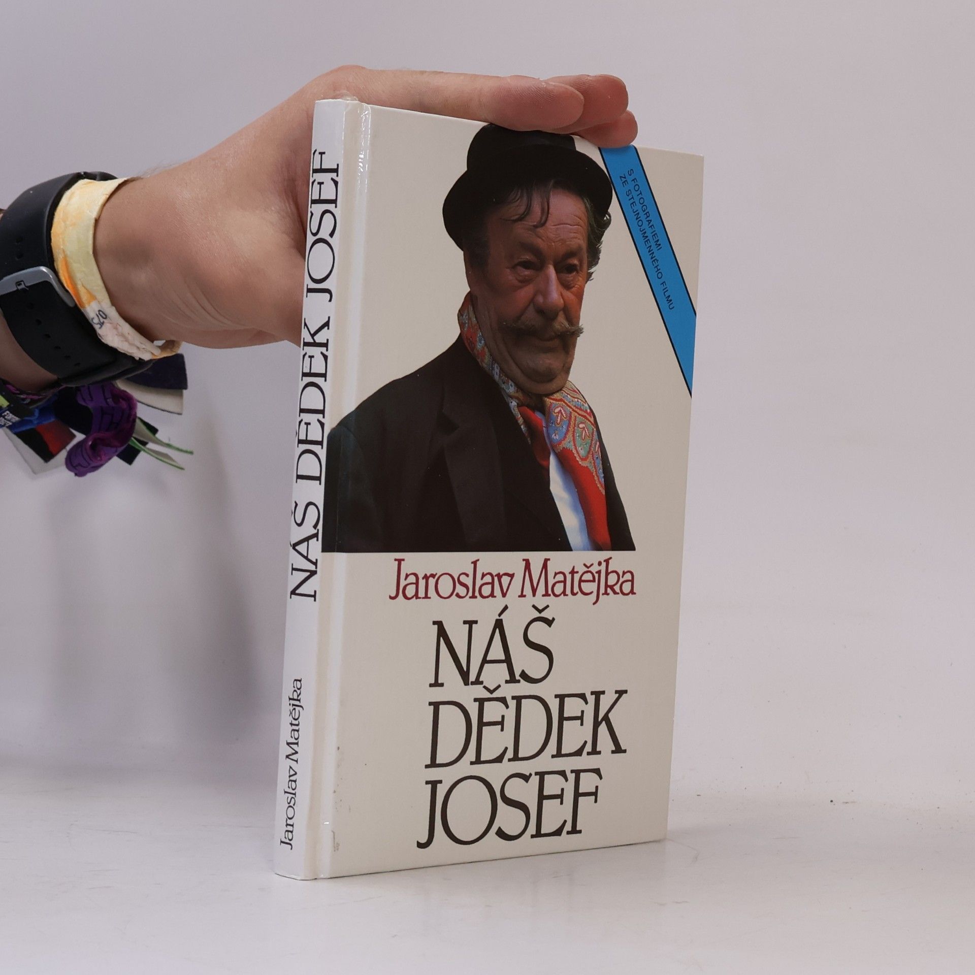 Jaroslav Matějka Náš dědek Josef : [s fotografiemi ze stejnojmenného filmu]