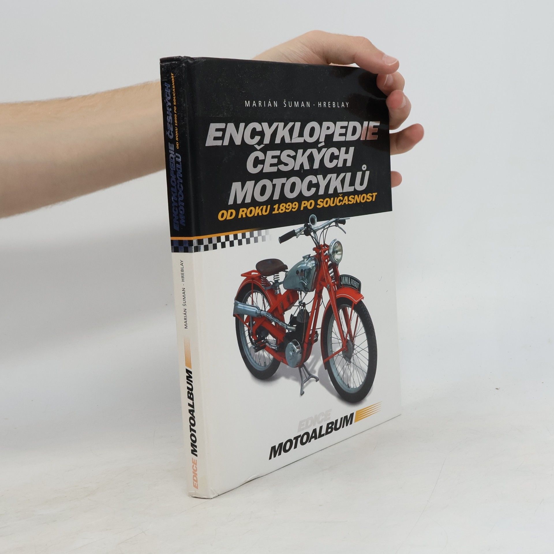 Šuman Hreblay Marián Encyklopedie českých motocyklů od roku 1899 po současnost