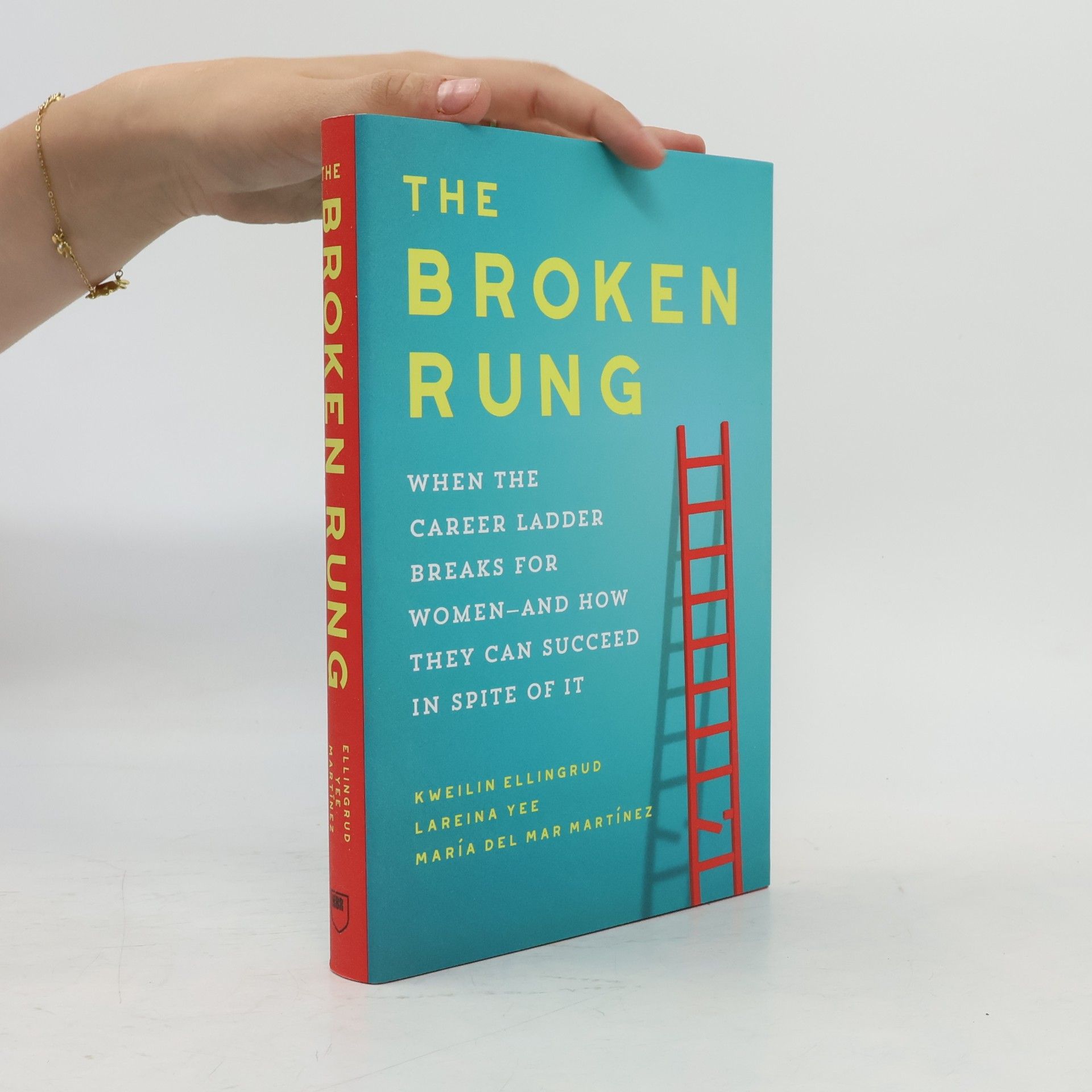 Lareina Yee The Broken Rung