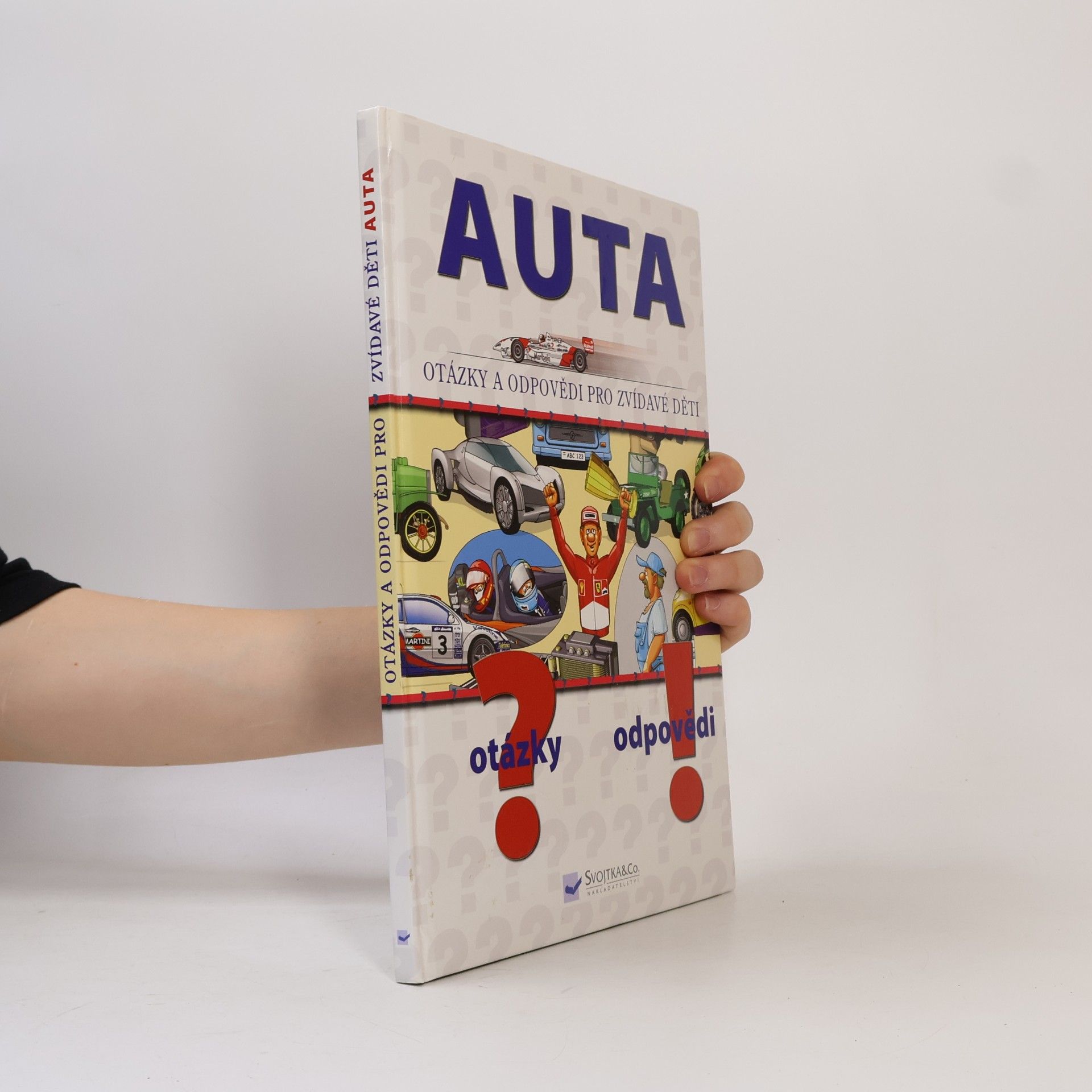 Autorenkollektiv Auta : [otázky a odpovědi pro zvídavé děti