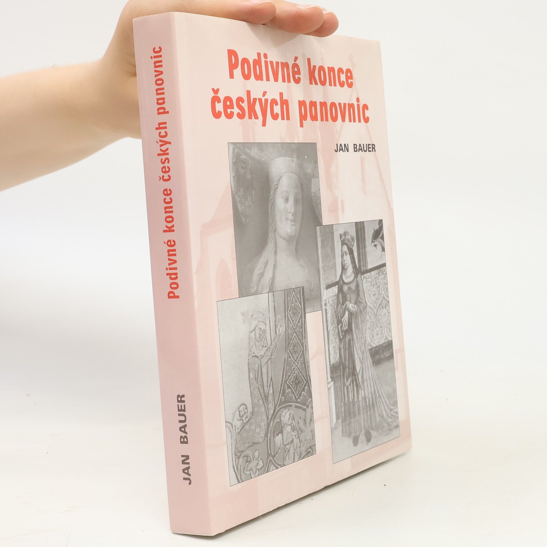 Jan Bauer Podivné konce českých panovnic