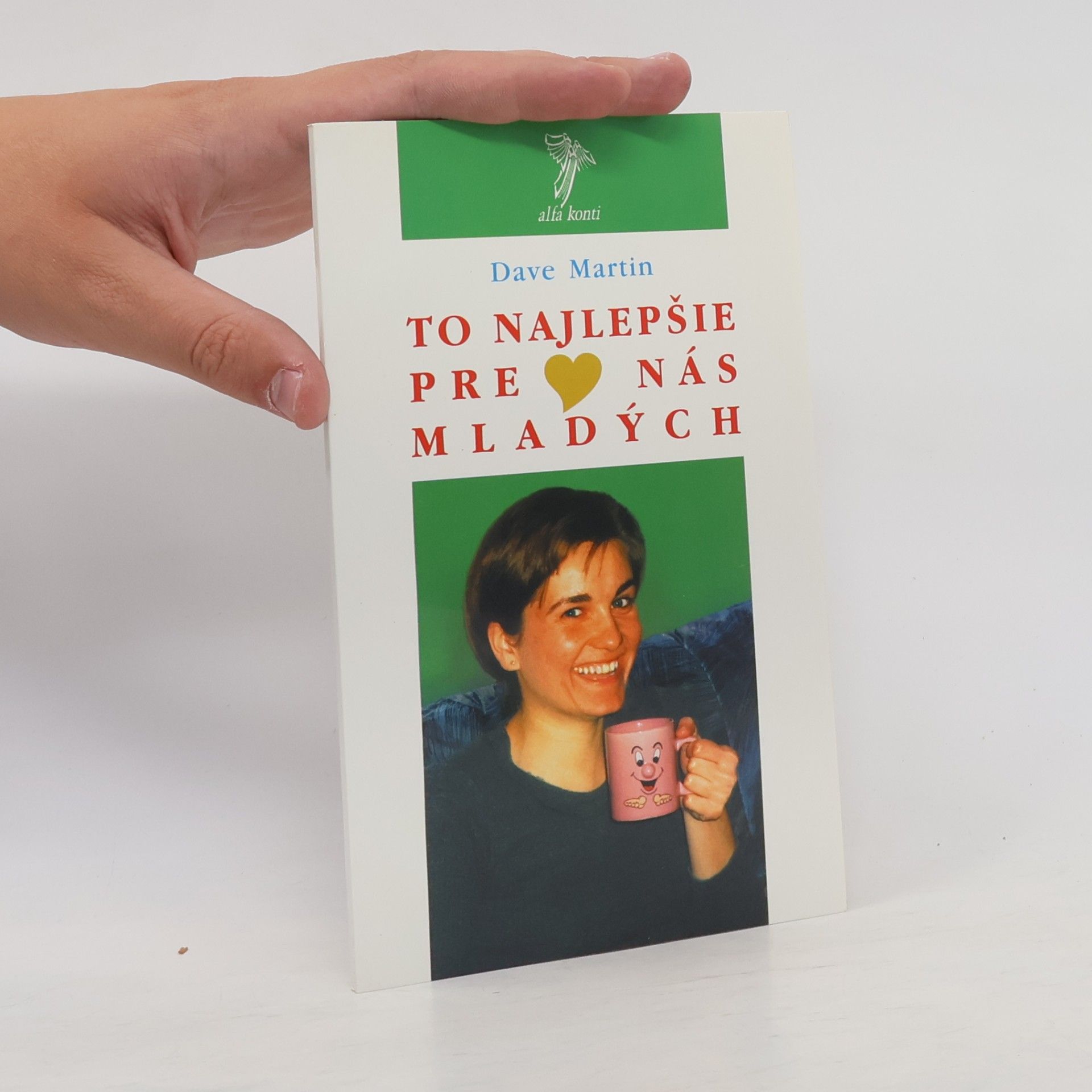 Dave Martin To najlepšie pre ❤️ nás mladých